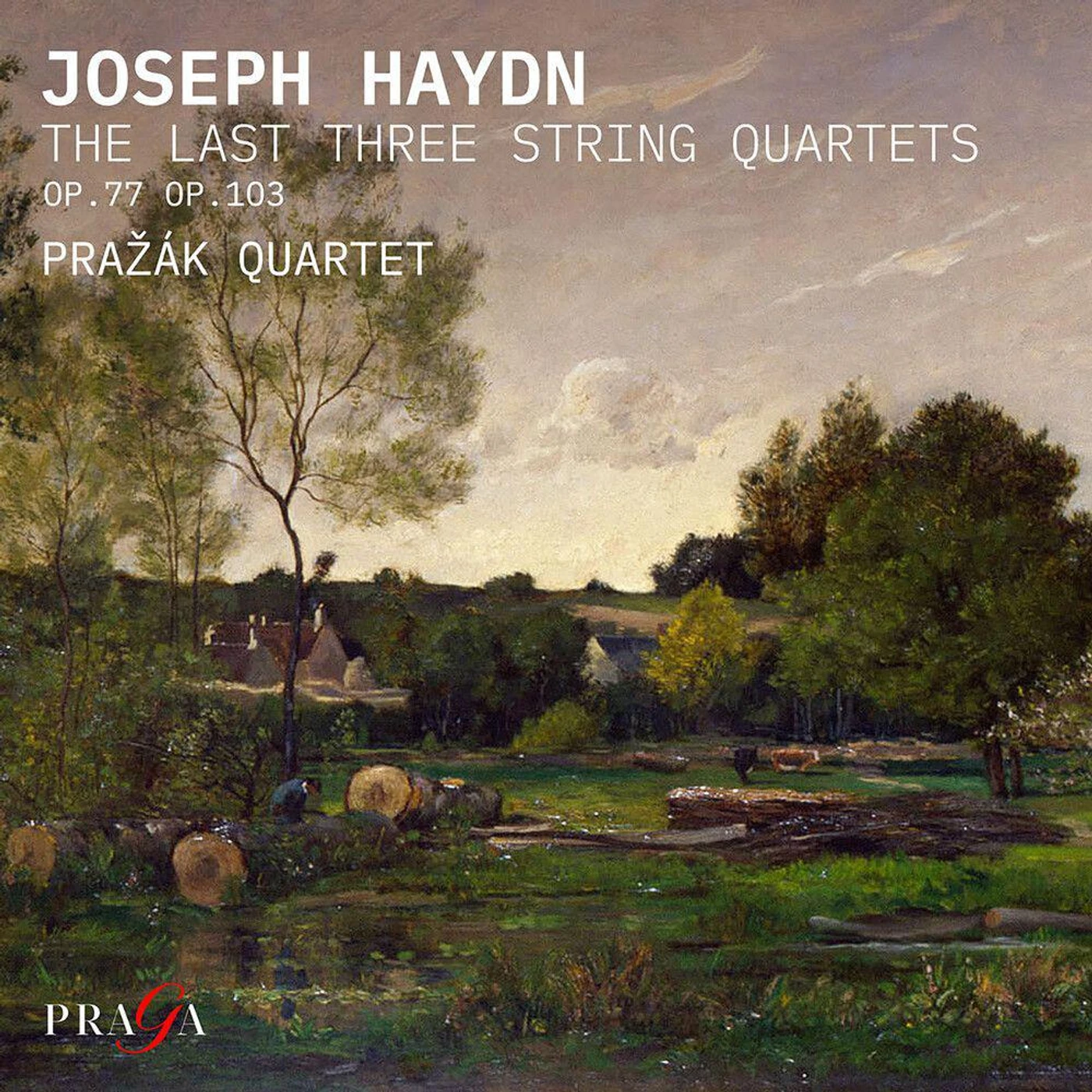 Pražák Quartet HAYDN: THE LAST THREE STRING QUARTETS CD