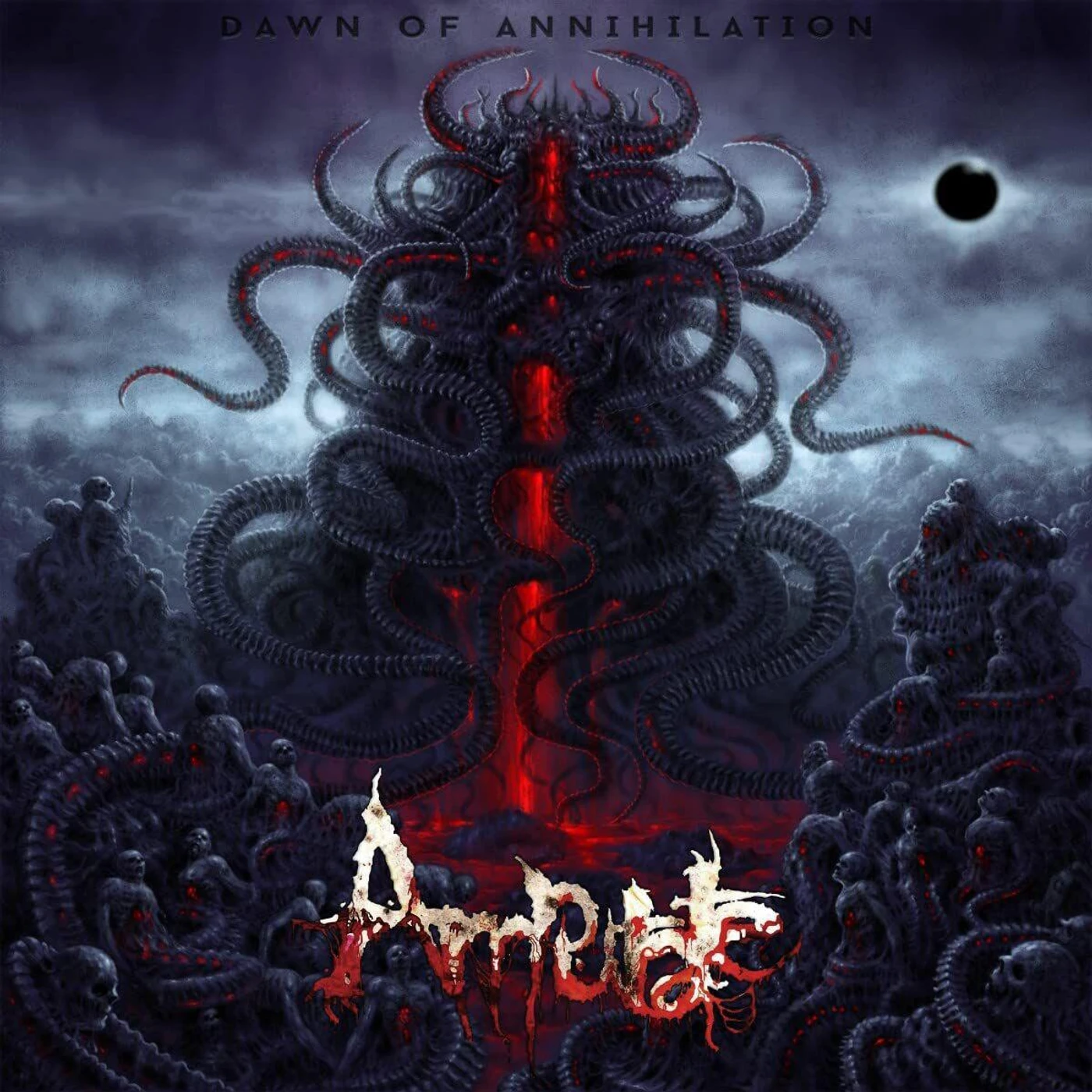 Amputate Dawn Of Annihilation Vinyl Record