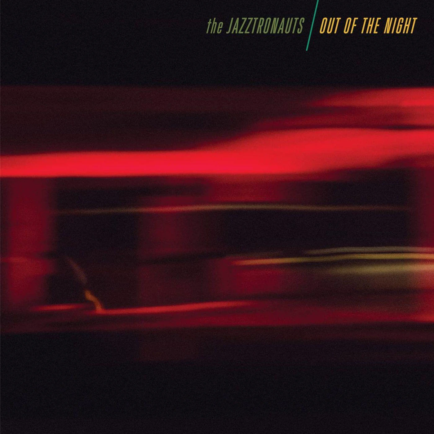 The Jazztronauts Out of the Night Vinyl Record