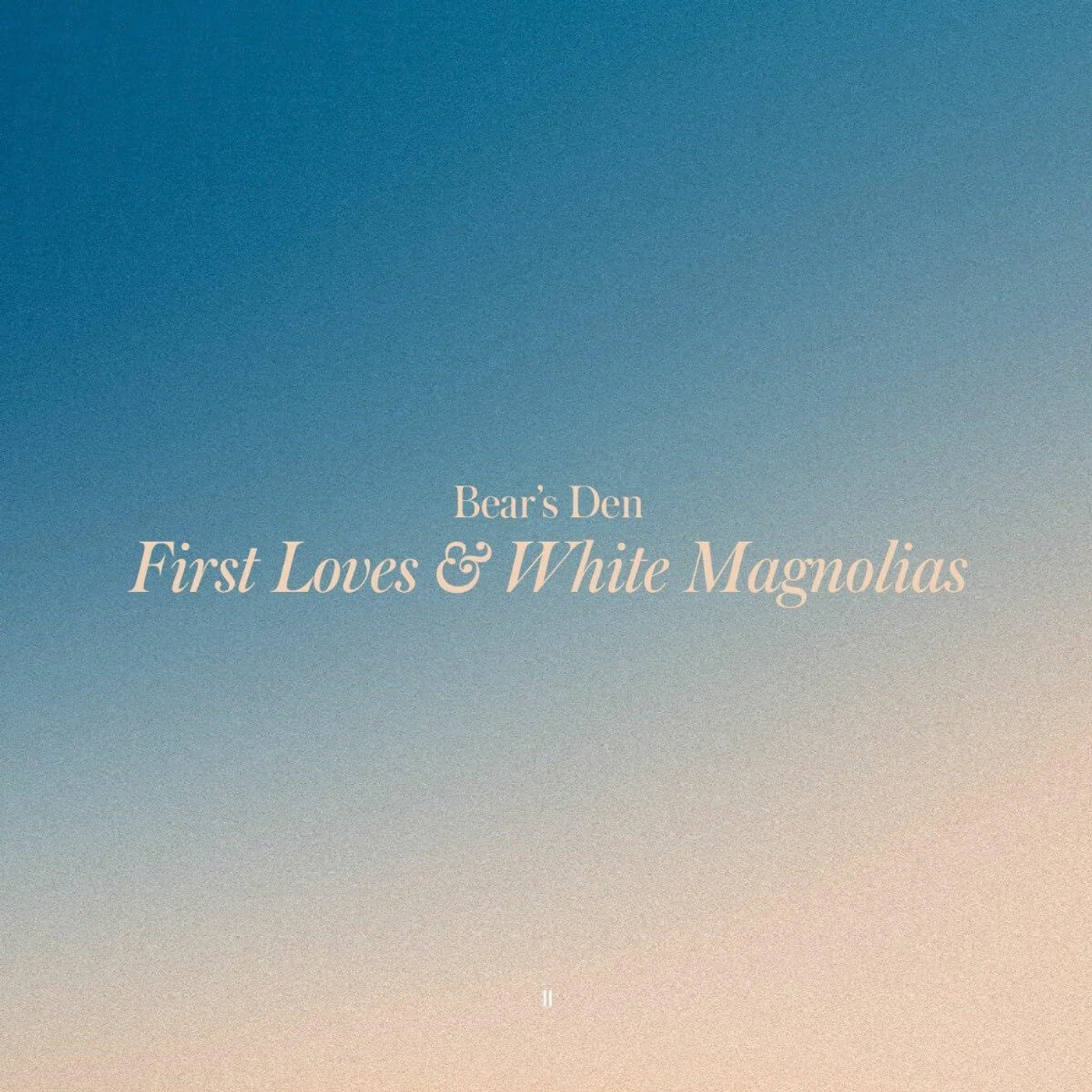 Bear's Den First Loves & White Magnolias (Yellow) Vinyl Record