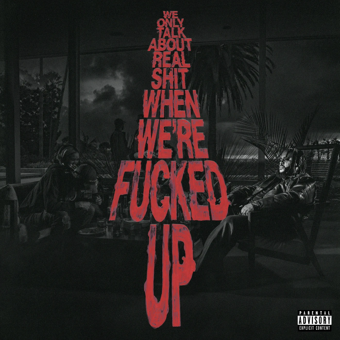 Bas We Only Talk About Real Shit When We're Fucked Up (Colored) Vinyl Record