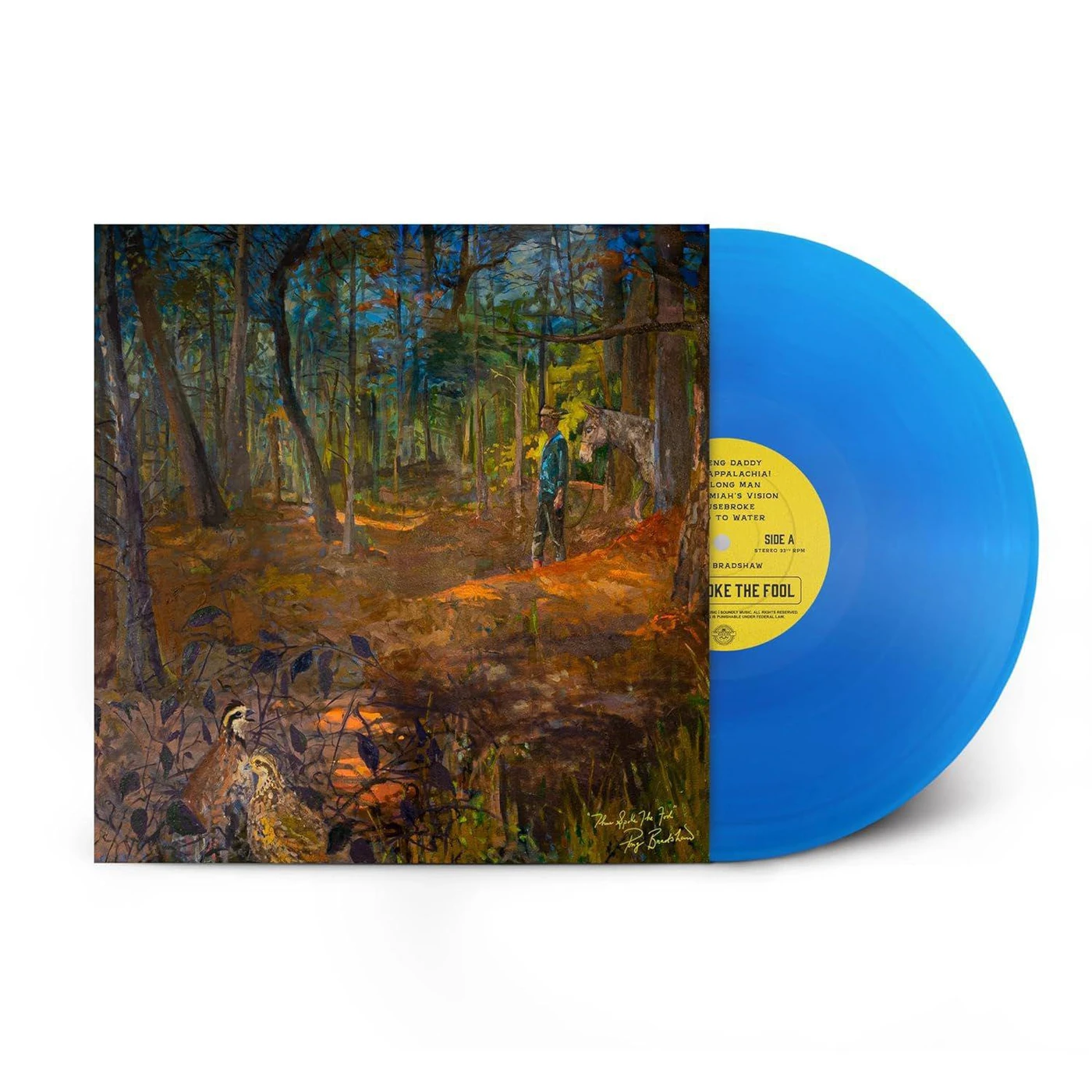 Pony Bradshaw Thus Spoke The Fool (Blue) Vinyl Record