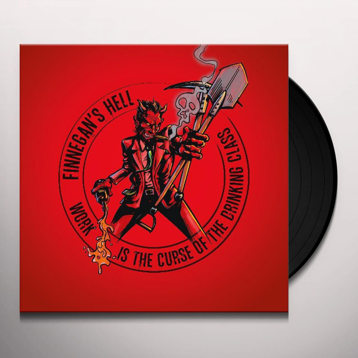 Finnegans Hell Work Is The Curse Of The Drinking Class Vinyl Record