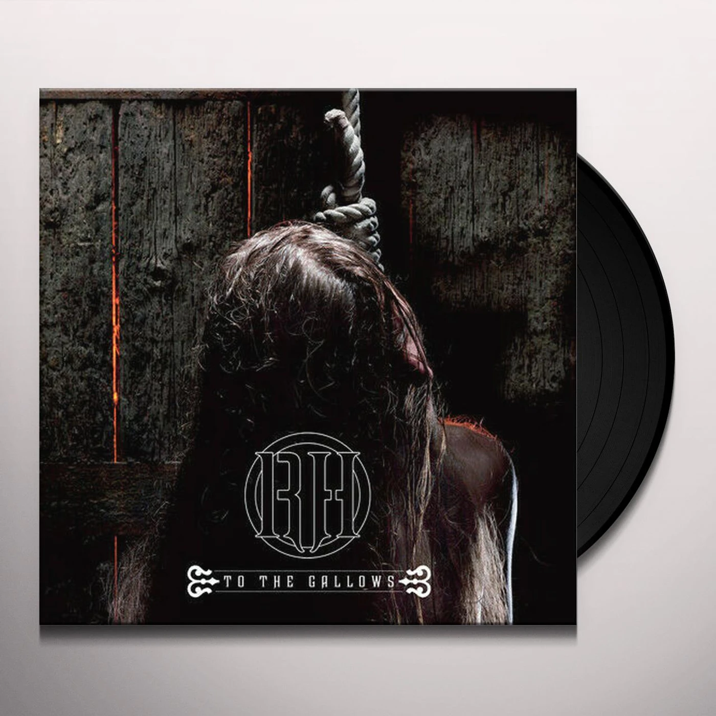 Raise Hell To The Gallows Vinyl Record
