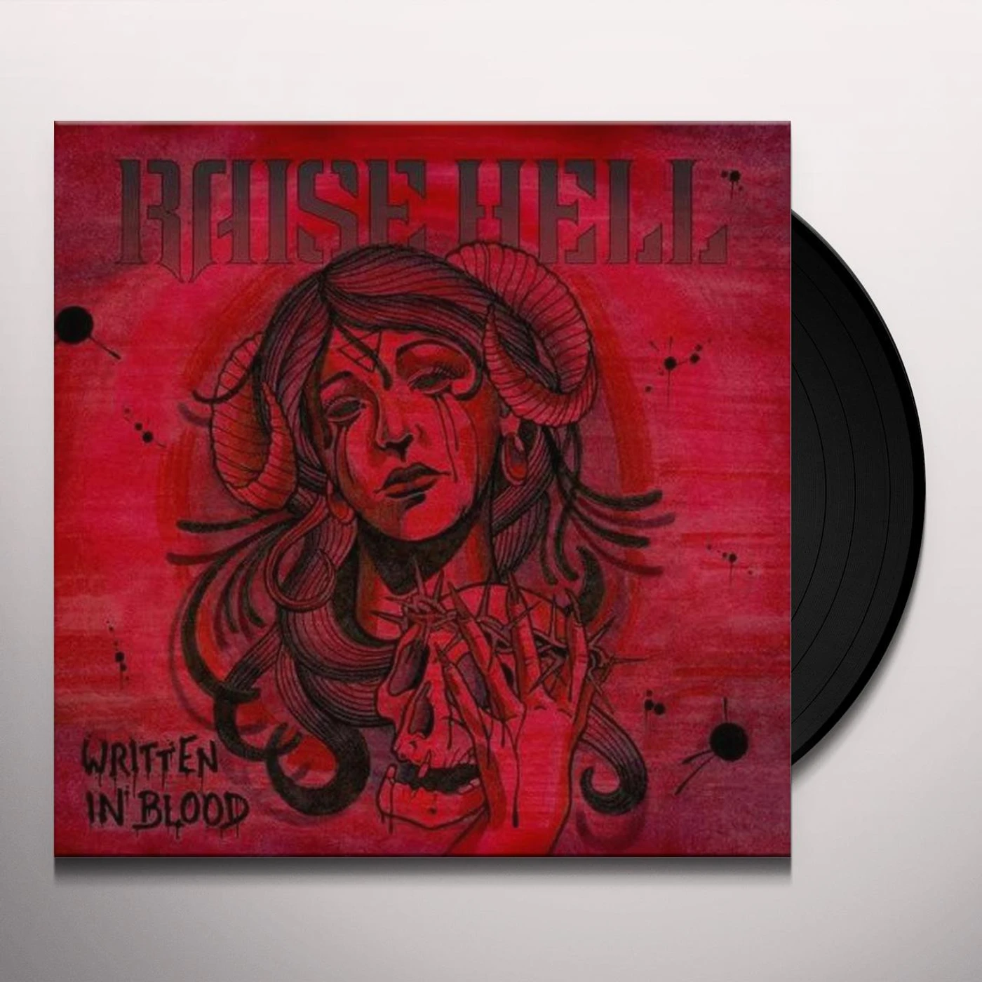 Raise Hell Written In Blood Vinyl Record