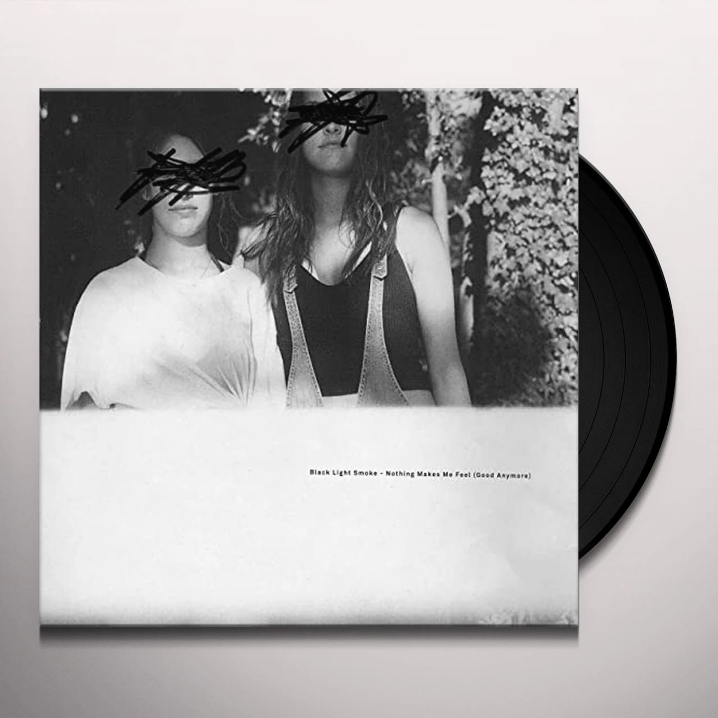 Black Light Smoke Nothing makes me feel (good anymore) Vinyl Record