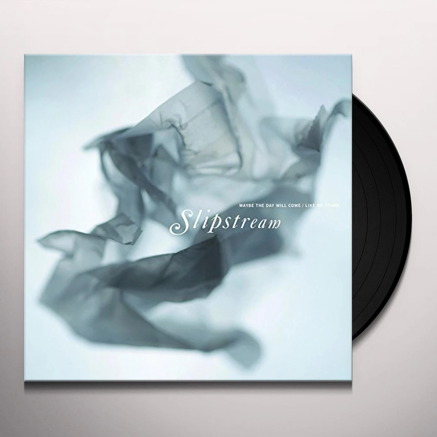 Slipstream Maybe The Day Will Come/Like No Other Vinyl Record