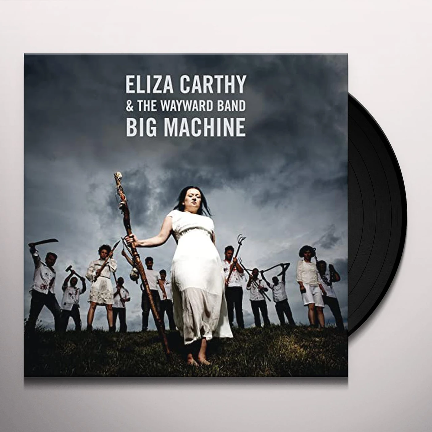 Eliza Carthy & The Wayward Band Big Machine Vinyl Record