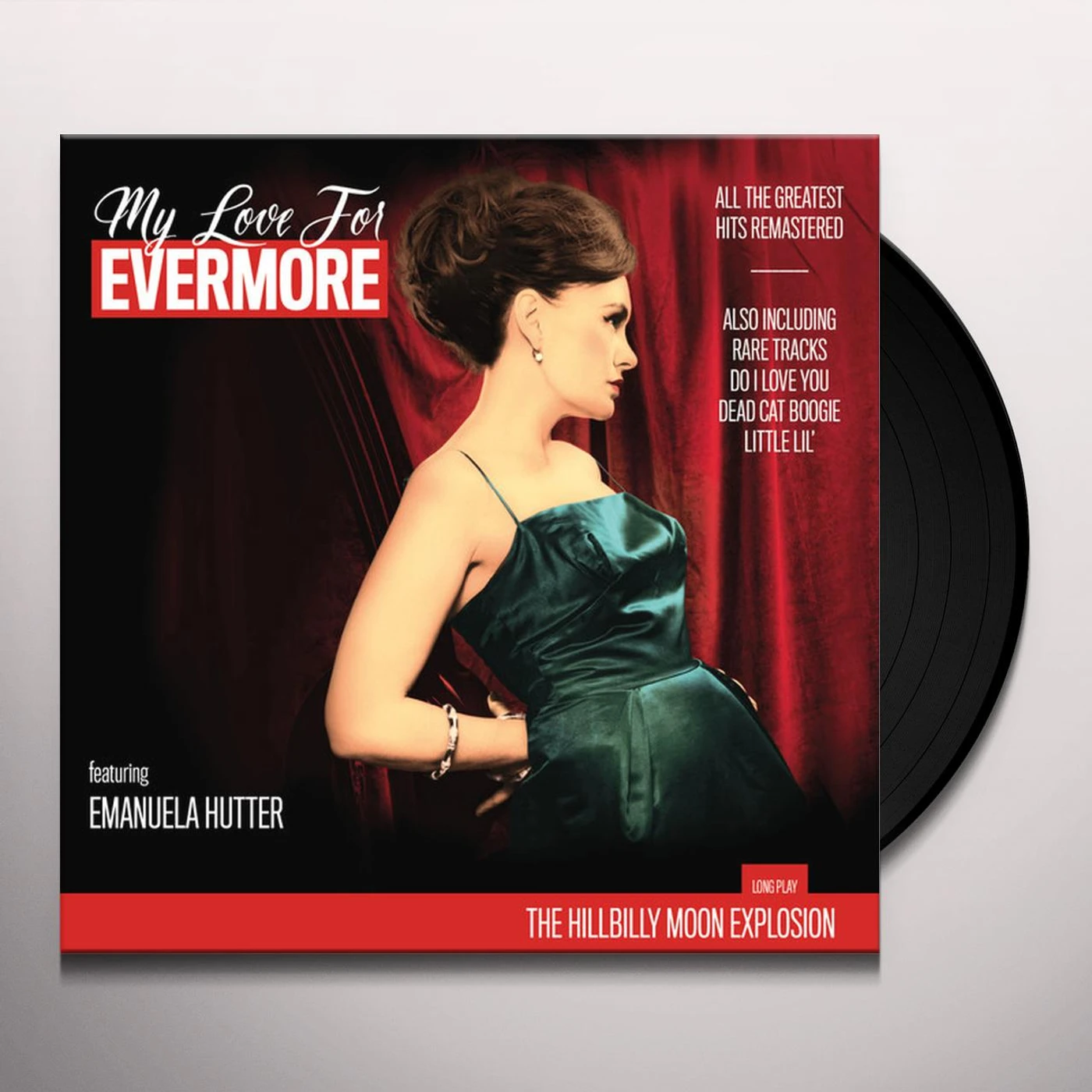 The Hillbilly Moon Explosion MY LOVE FOR EVERMORE Vinyl Record - UK Release