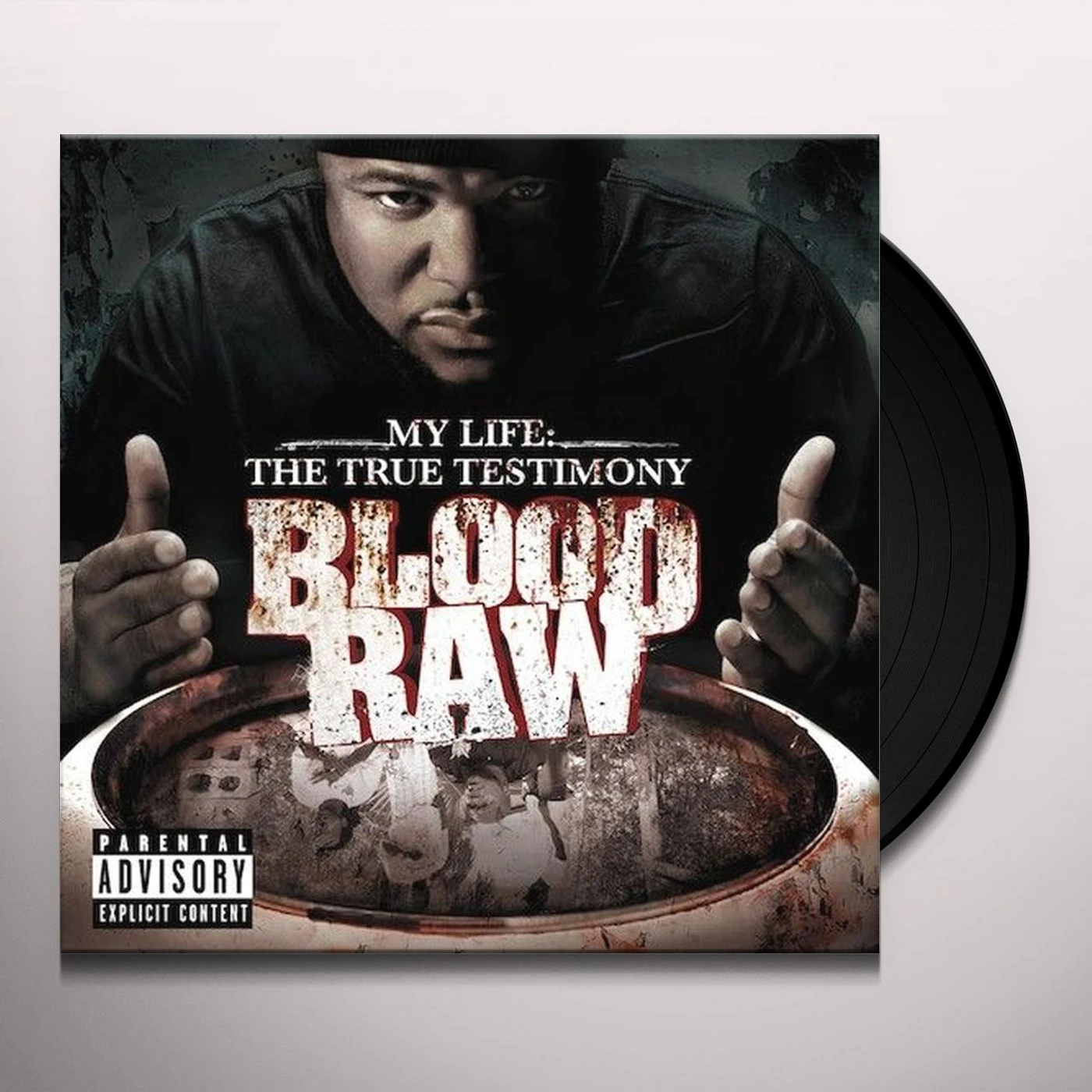 Blood Raw MY LIFE THE TRUE TESTIMONY Vinyl Record