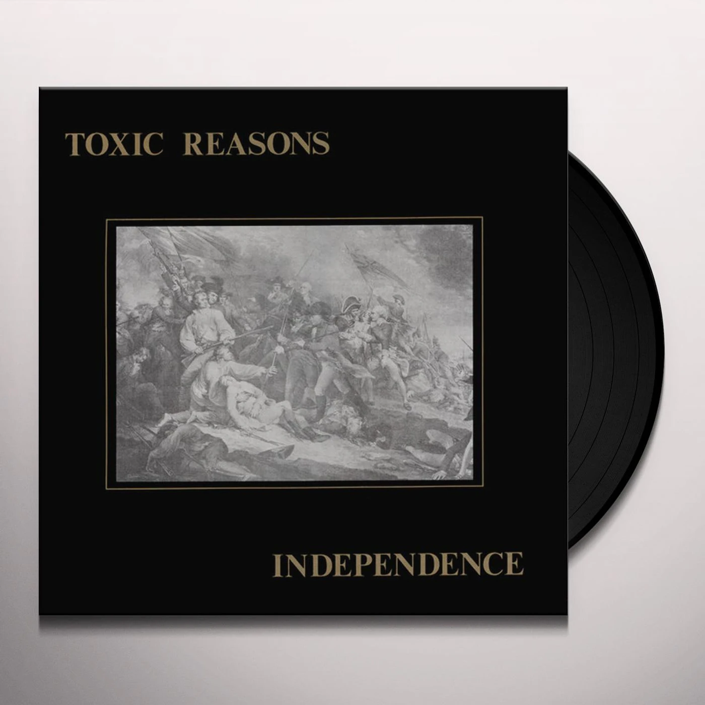 Toxic Reasons INDEPENDENCE (GER) Vinyl Record