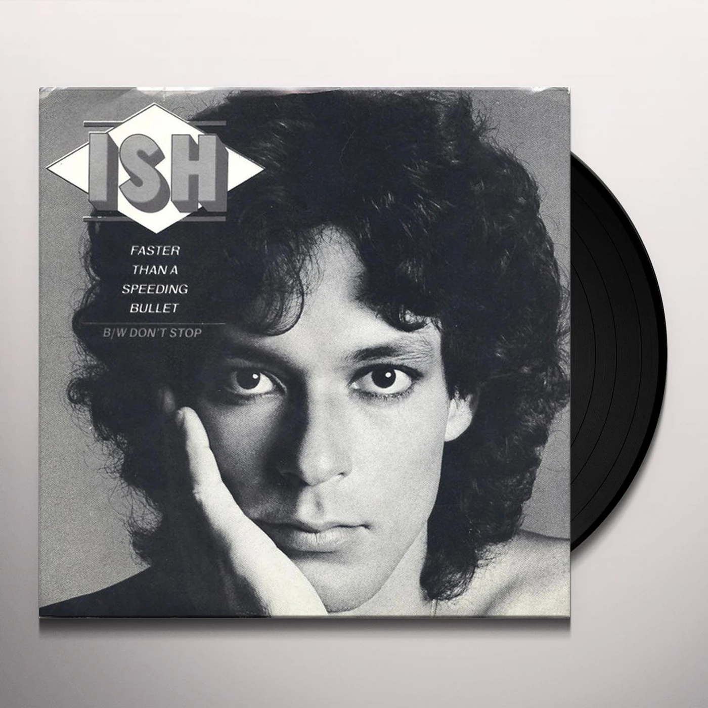 Ish FASTER THAN A SPEEDING BULLET/DON'T STOP Vinyl Record - Italy Release