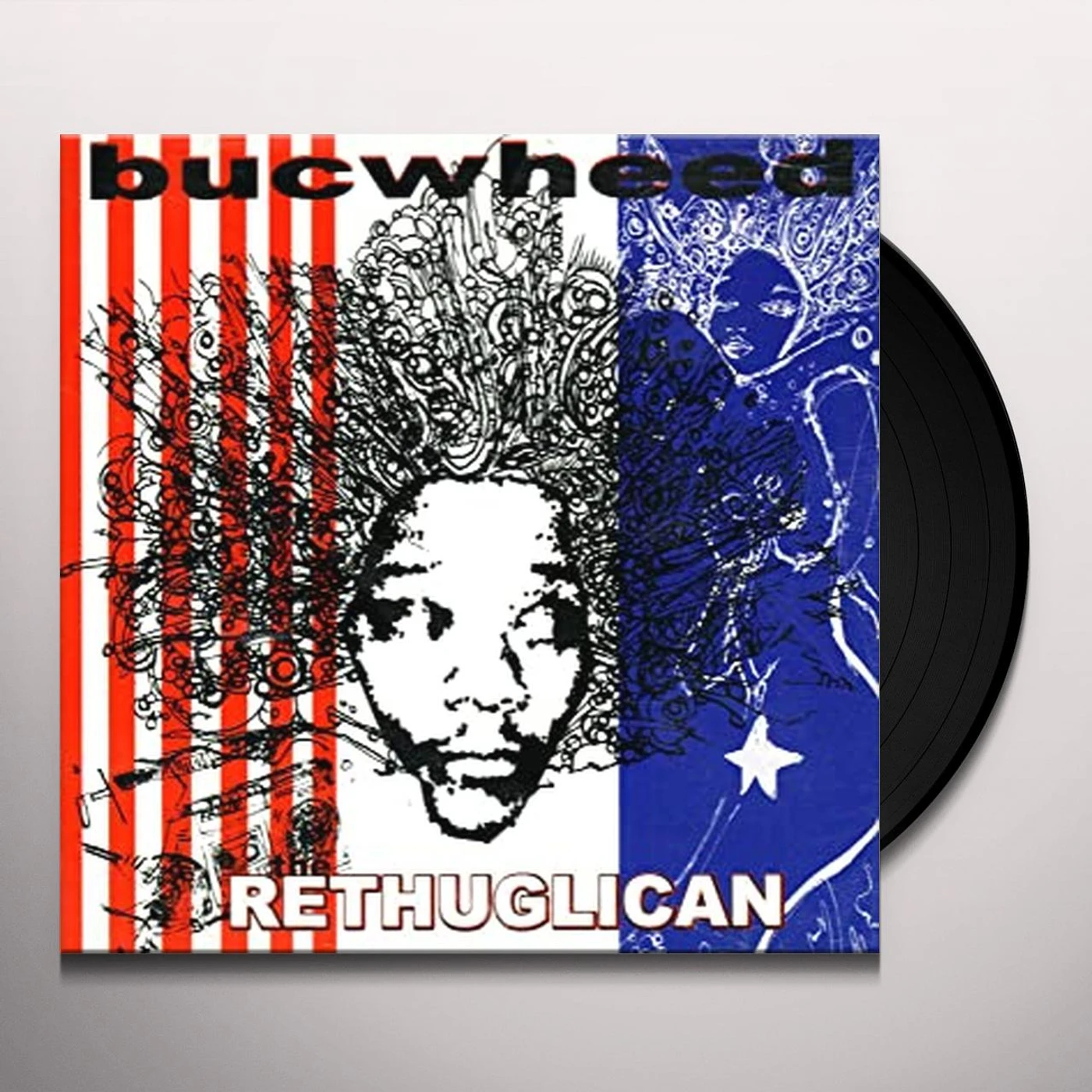 Bucwheed RETHUGLICAN Vinyl Record