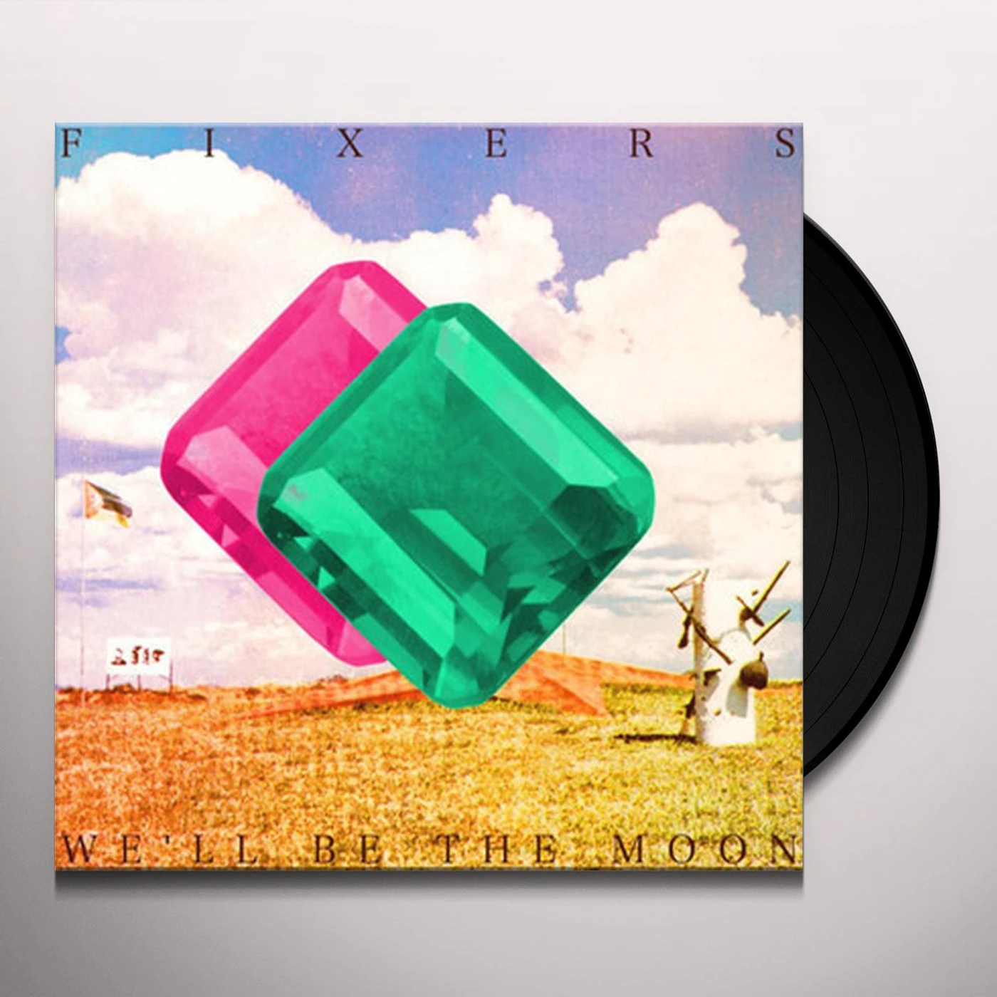 Fixers WE'LL BE THE MOON Vinyl Record - UK Release