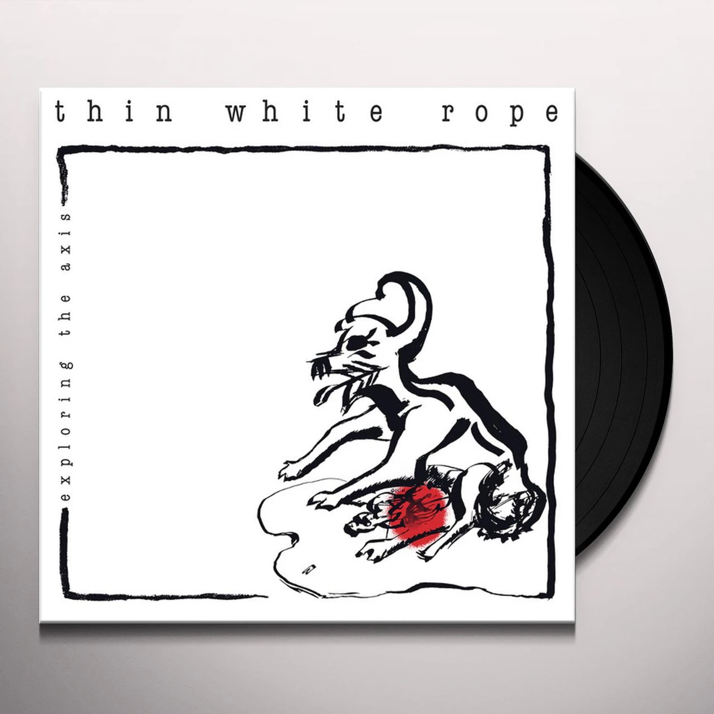 Thin White Rope Exploring the Axis Vinyl Record
