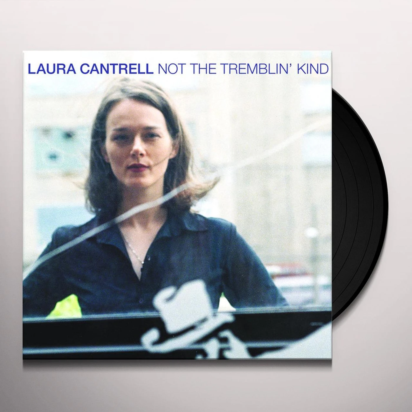 Laura Cantrell NOT THE TREMBLIN KIND Vinyl Record - UK Release