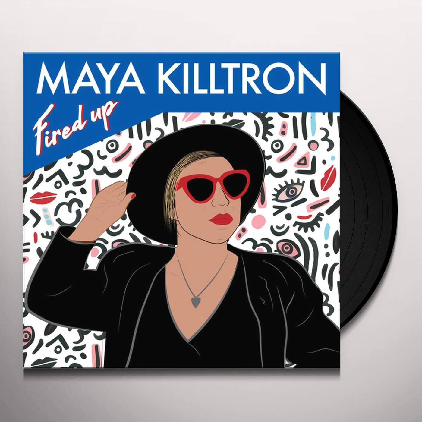 Maya Killtron FIRED UP Vinyl Record