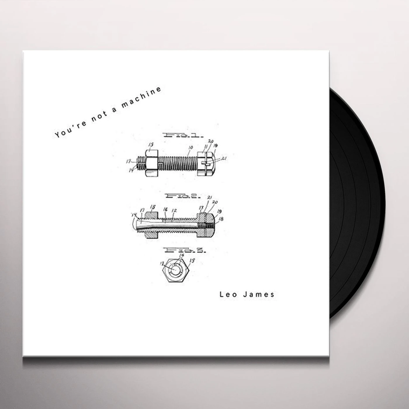 Leo James You're Not a Machine Vinyl Record