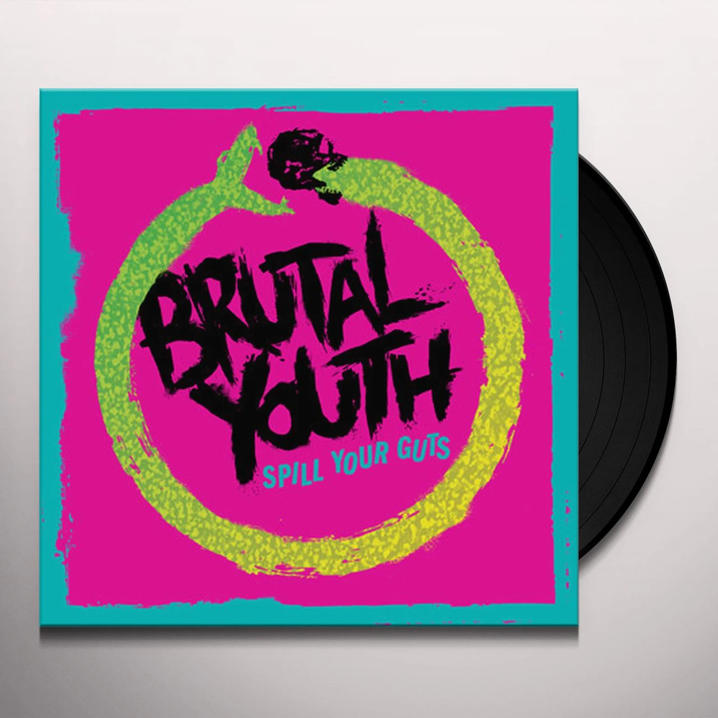 Brutal Youth Spill Your Guts Vinyl Record