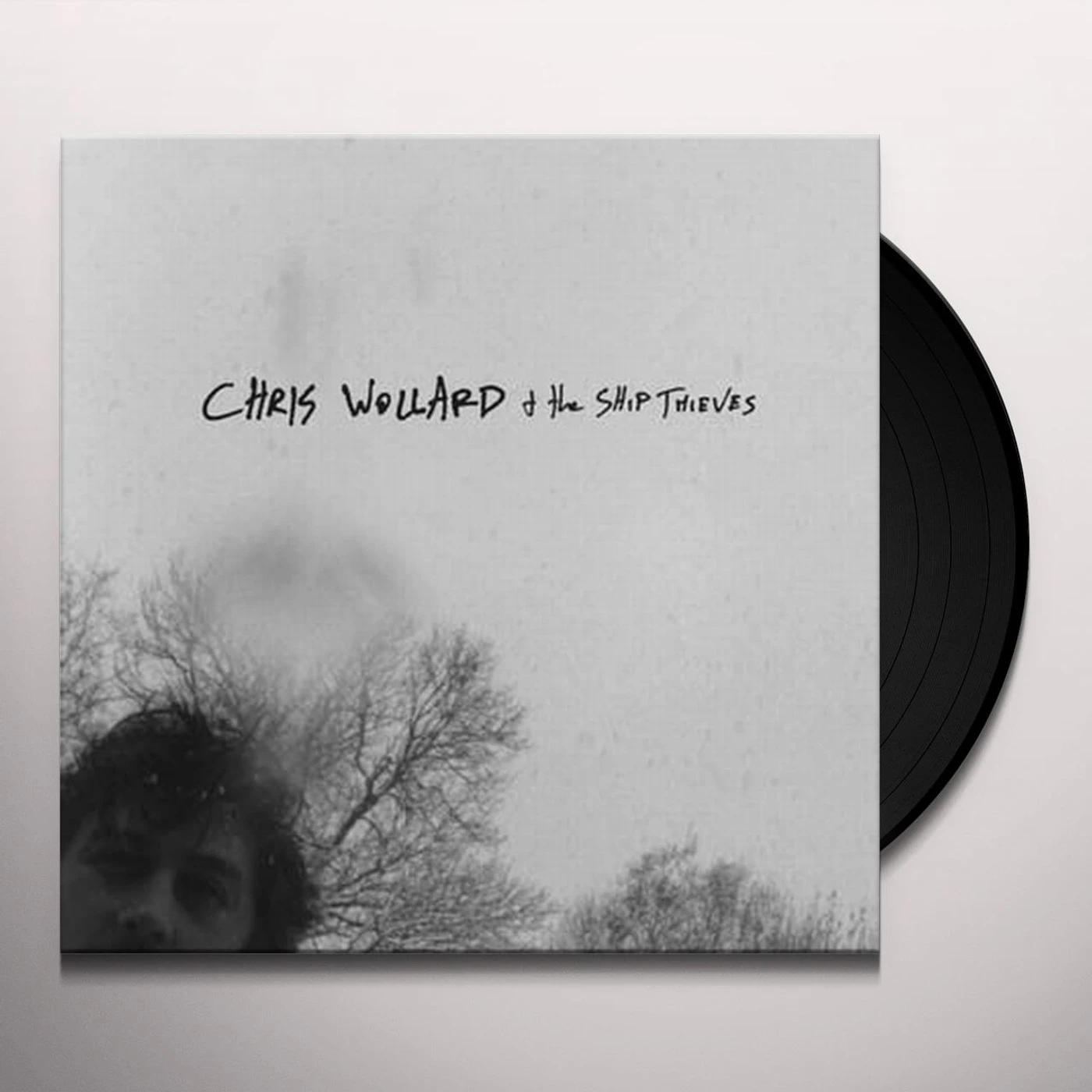 Chris Wollard & The Ship Thieves Vinyl Record