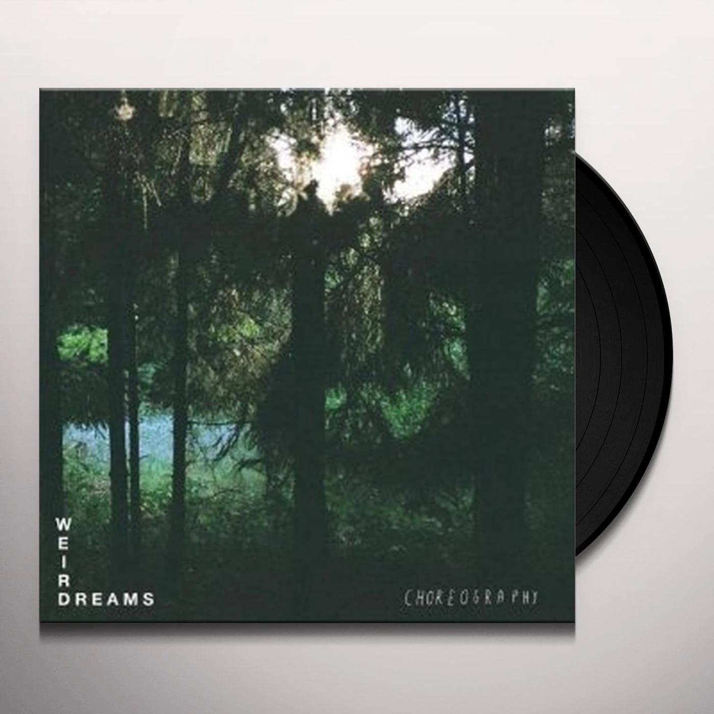 Weird Dreams Choreography Vinyl Record
