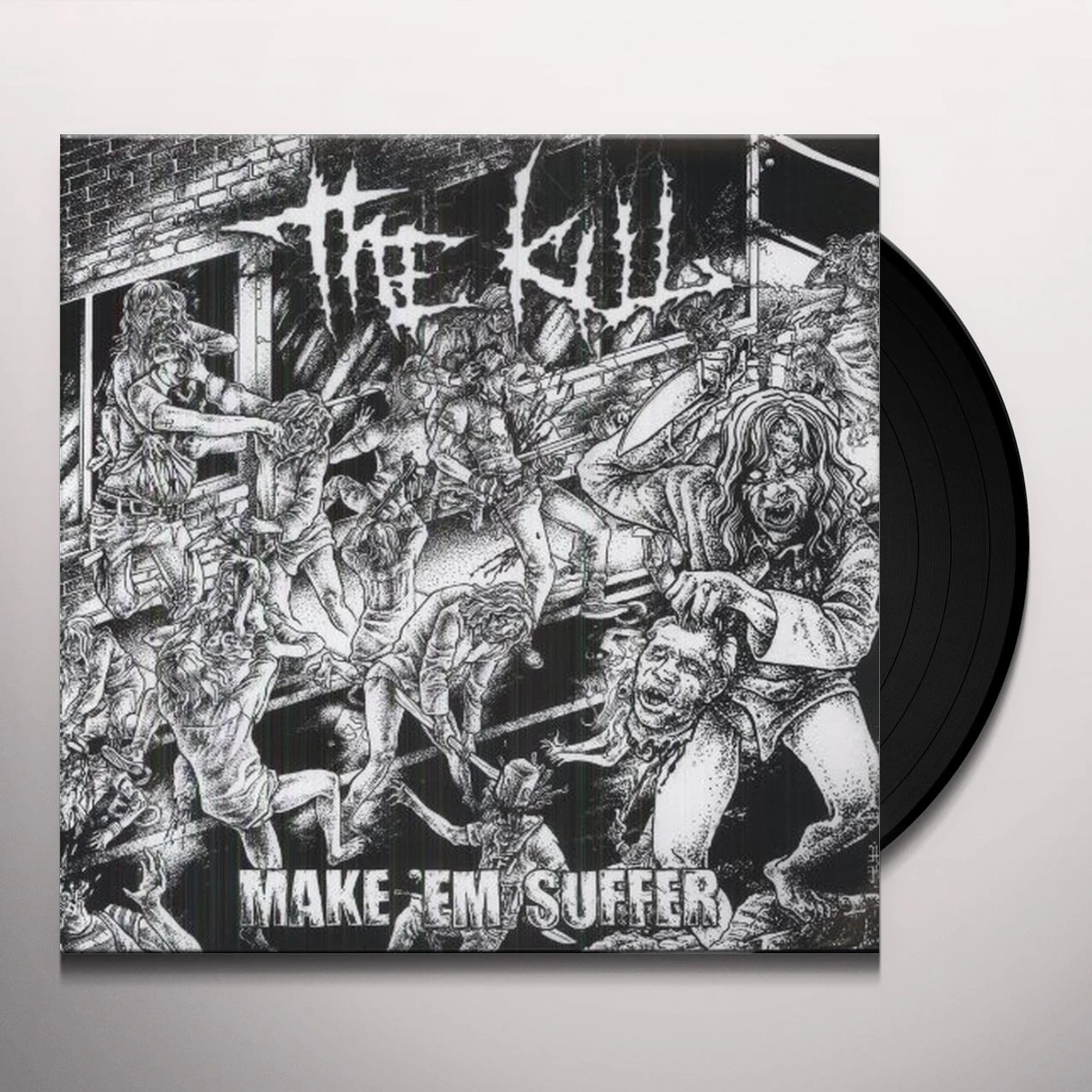 Kill Make 'Em Suffer Vinyl Record