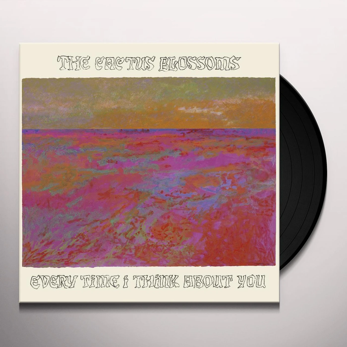 The Cactus Blossoms Every Time I Think About You Vinyl Record