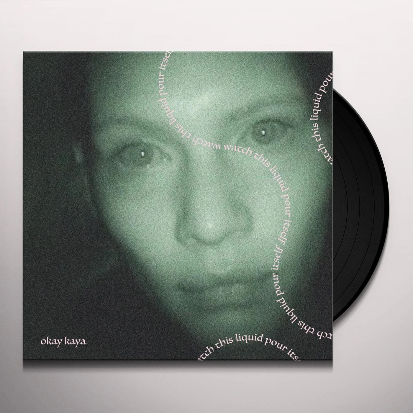 Okay Kaya Watch This Liquid Pour Itself Vinyl Record