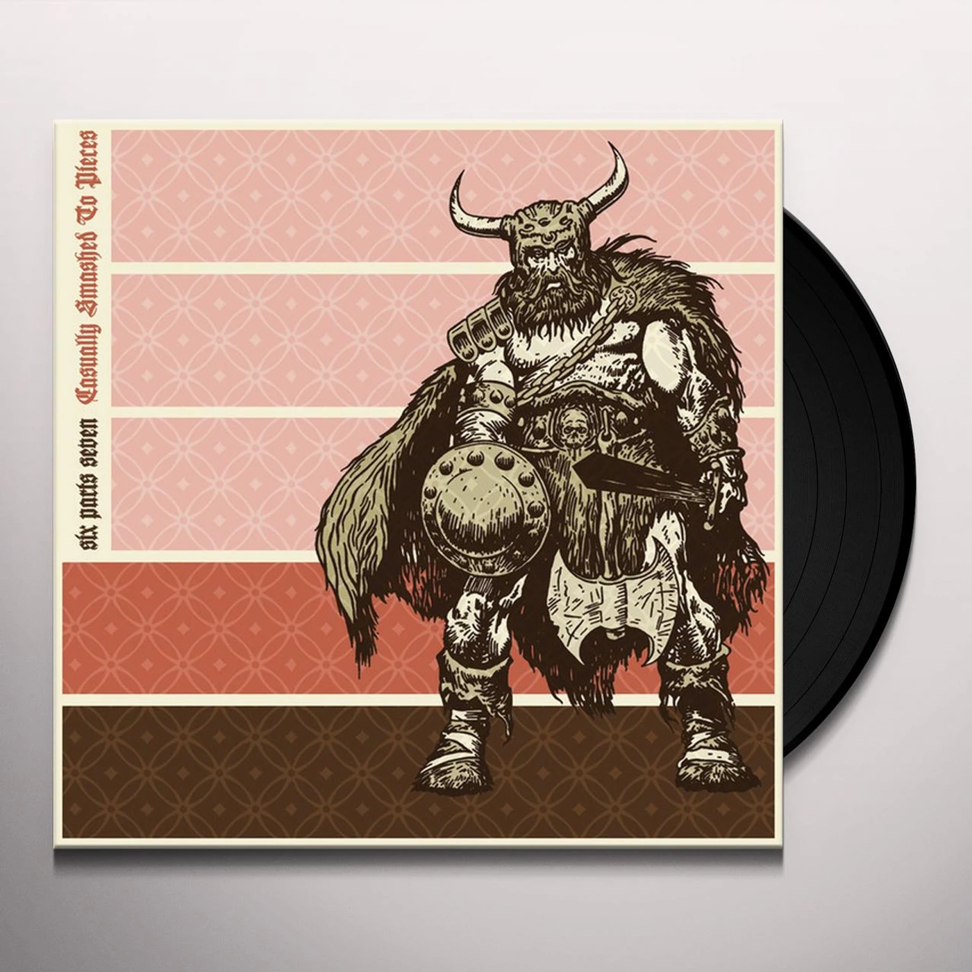 The Six Parts Seven Casually Smashed To Pieces Vinyl Record