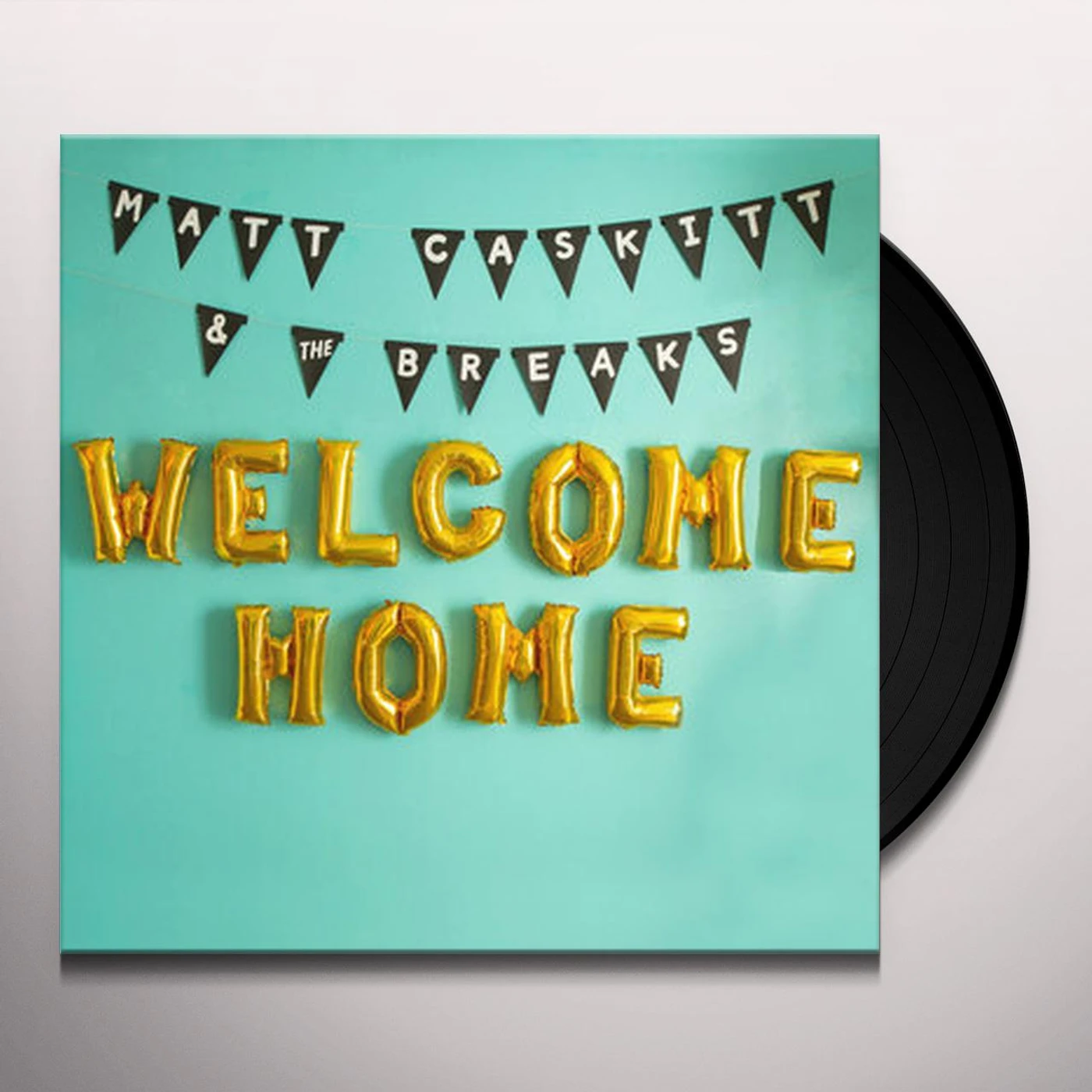 Matt Caskitt & the Breaks Welcome Home Vinyl Record
