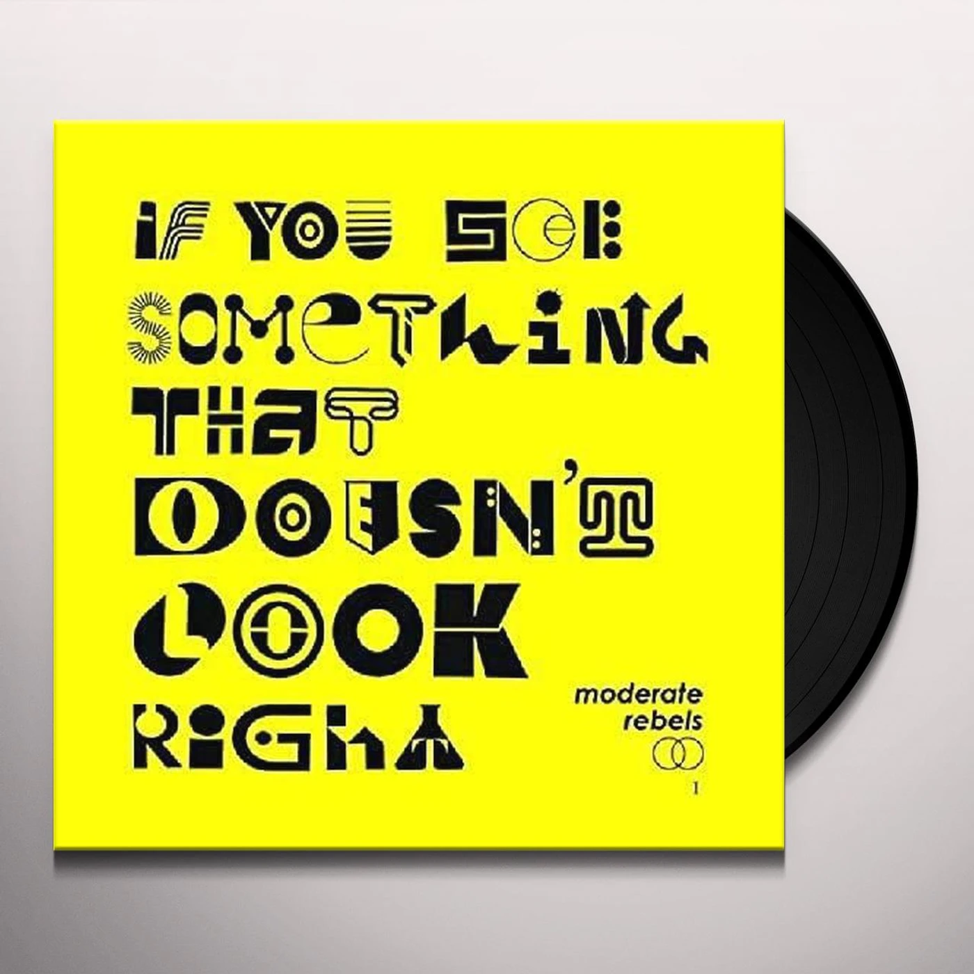 Moderate Rebels If You See Something That Doesn't Look Right Vinyl Record