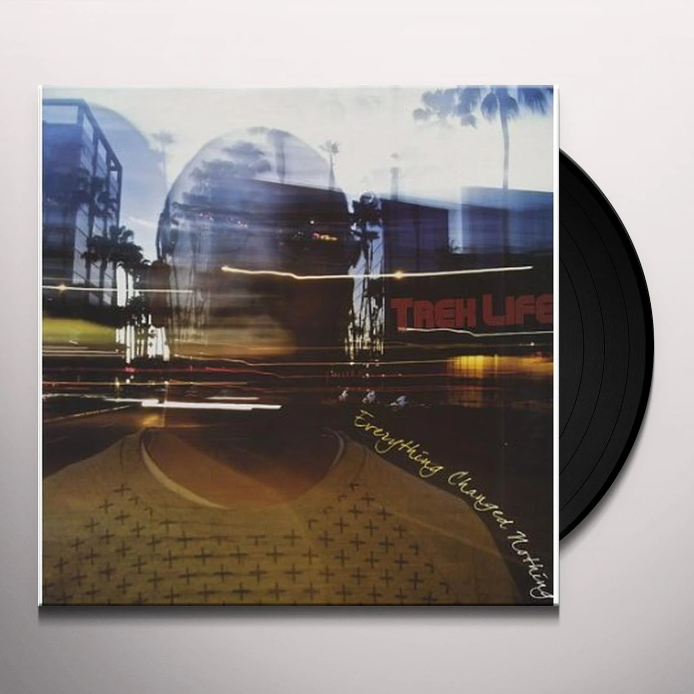 Trek Life Everything Changed Nothing Vinyl Record