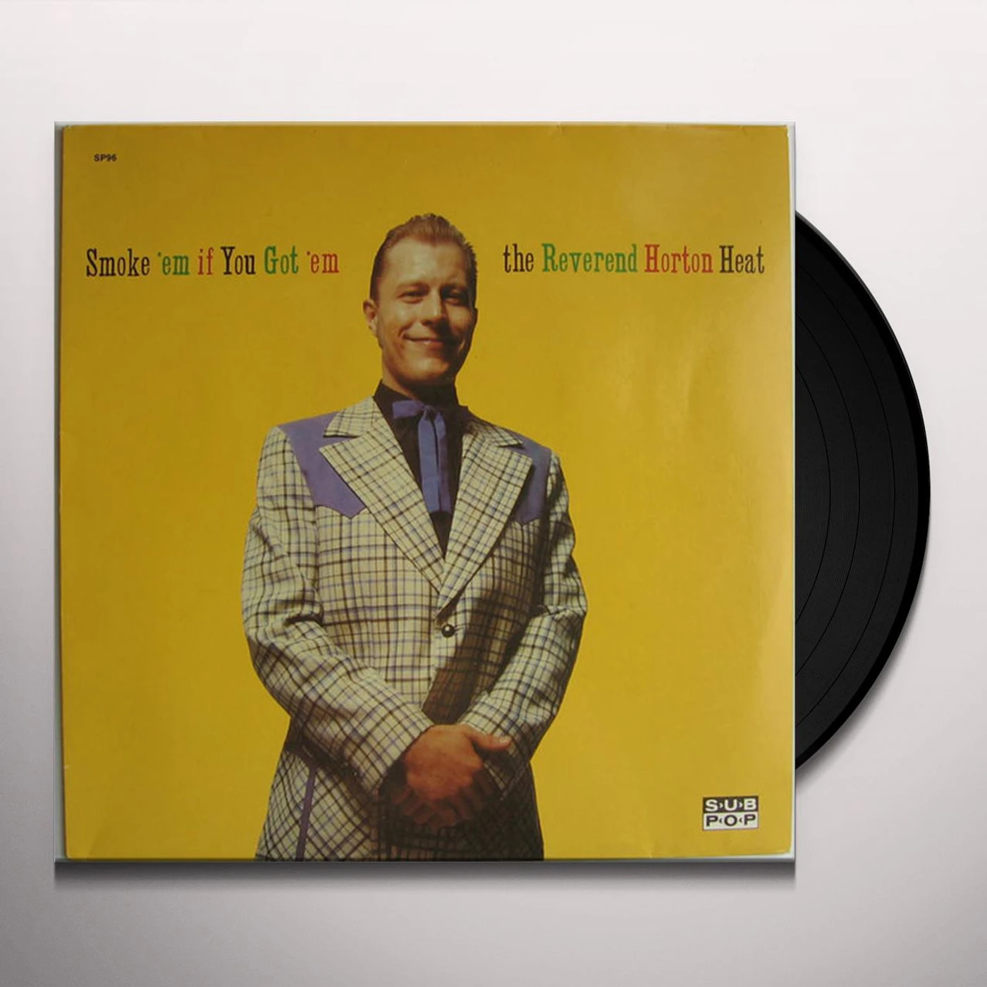 The Reverend Horton Heat SMOKE 'EM IF YOU GOT 'EM Vinyl Record