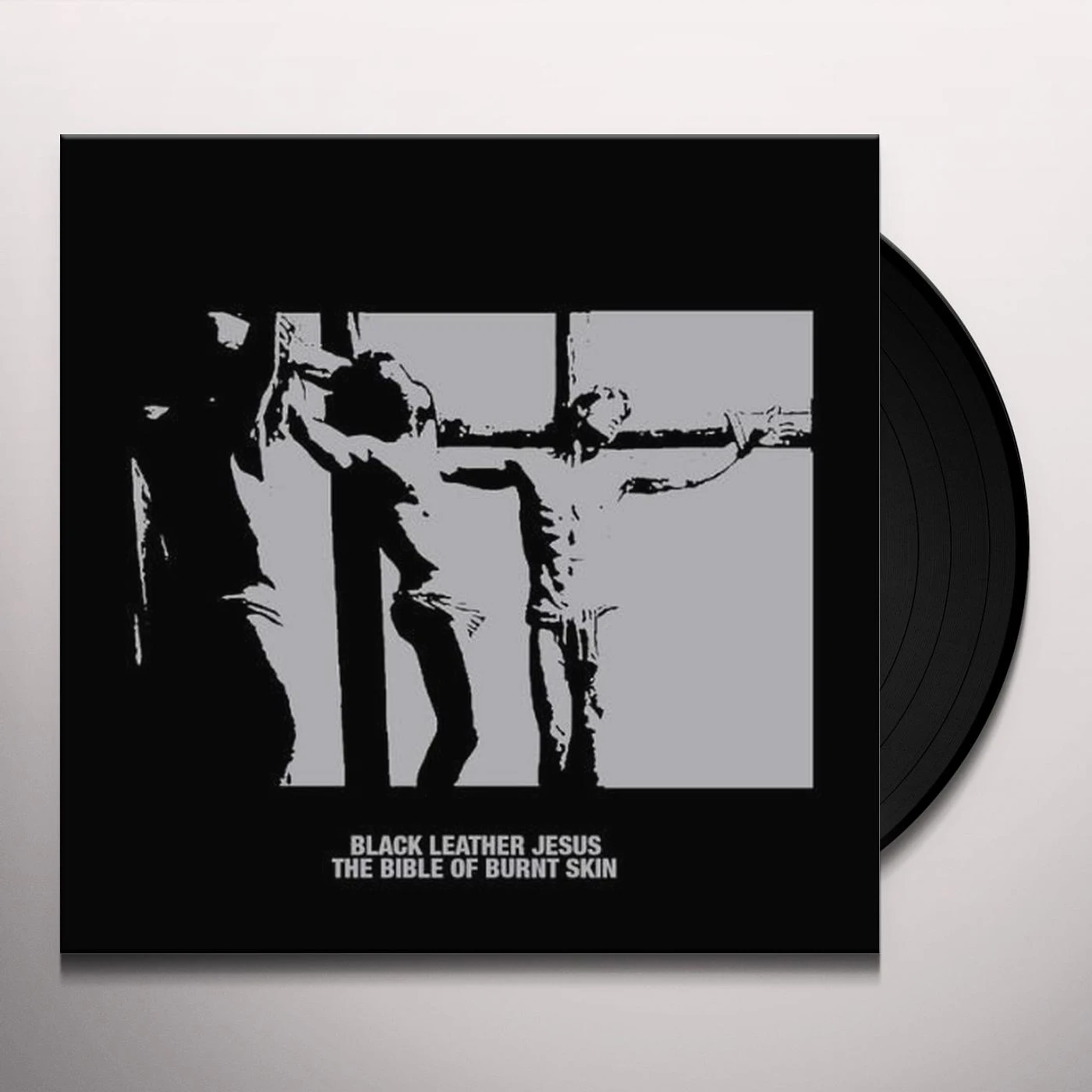 Black Leather Jesus The Bible Of Burnt Skin Vinyl Record