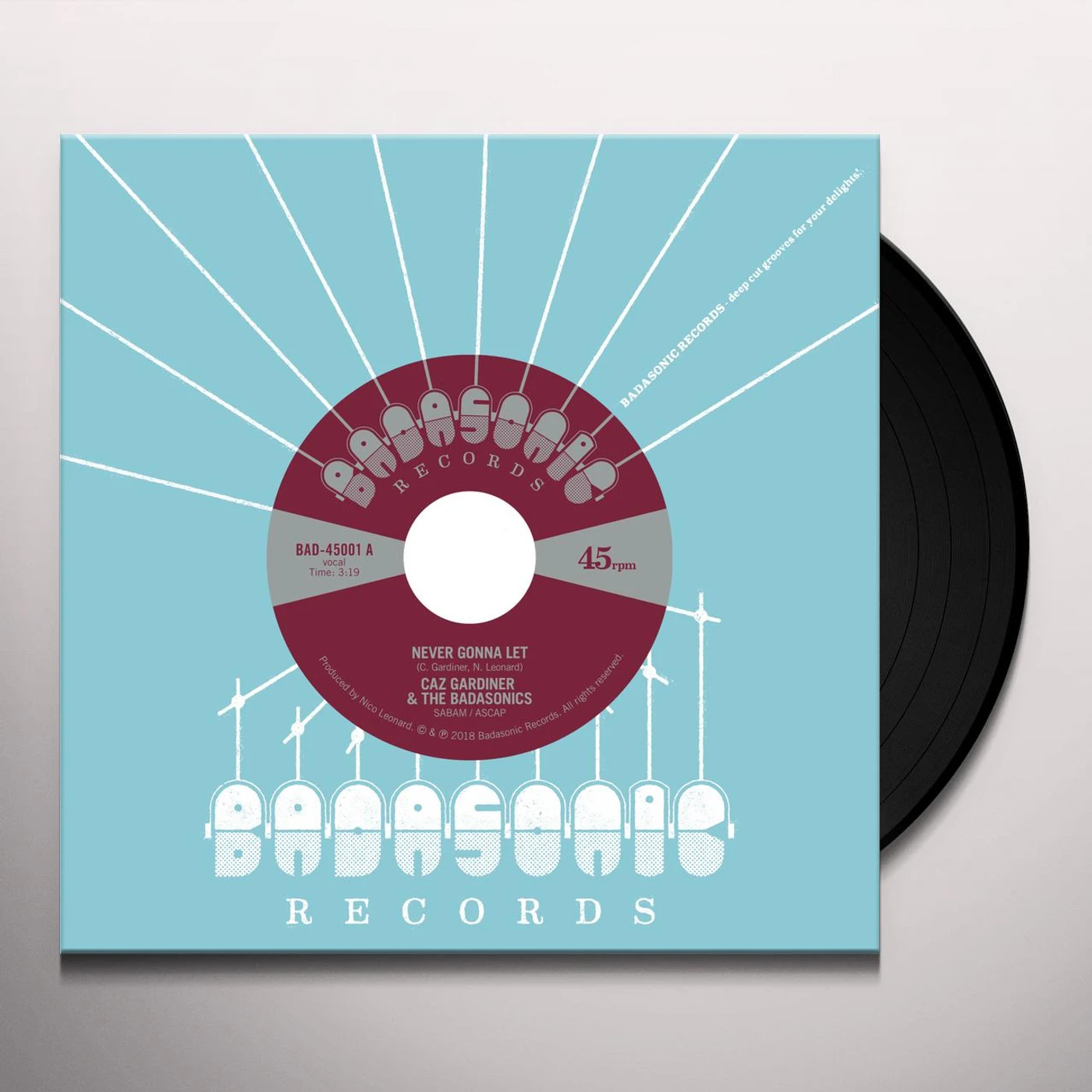 Caz Gardiner & the Badasonics NEVER GONNA LET / TIC TAC TOE Vinyl Record
