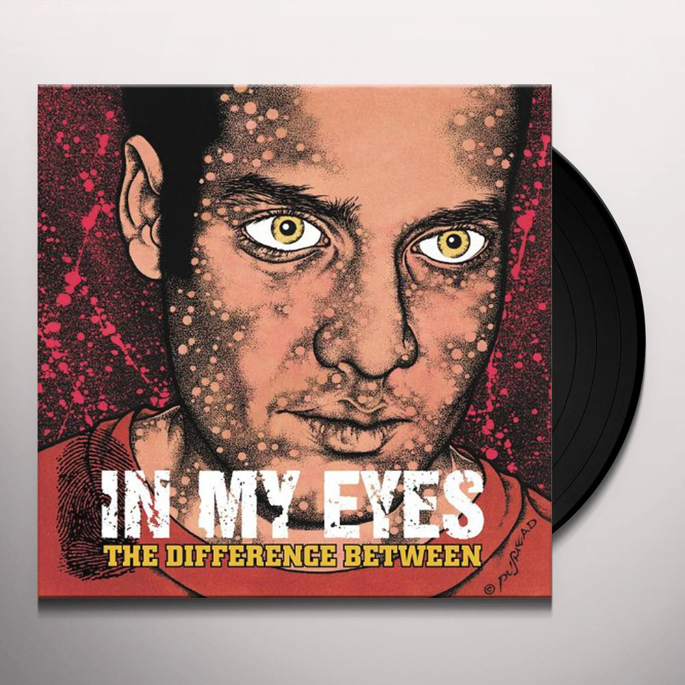 In My Eyes DIFFERENCE BETWEEN Vinyl Record