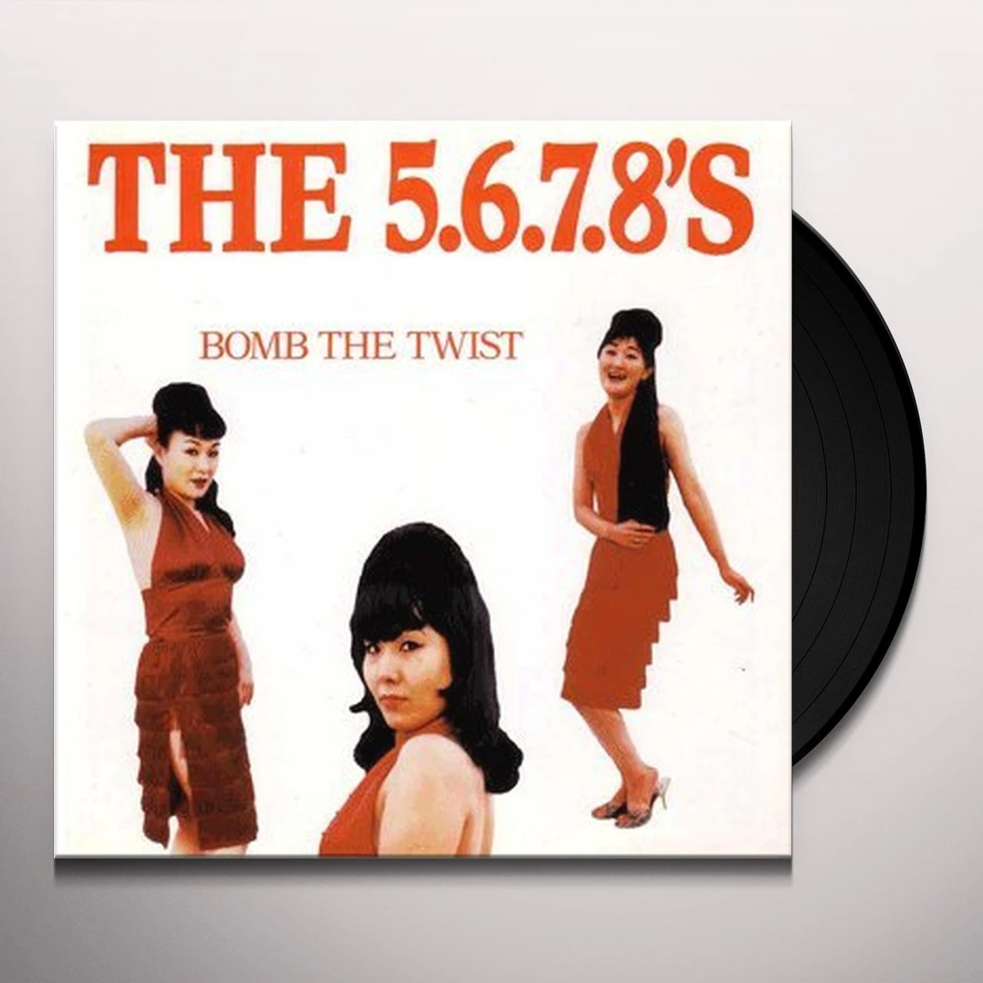 The 5.6.7.8's BOMB THE TWIST (10") Vinyl Record
