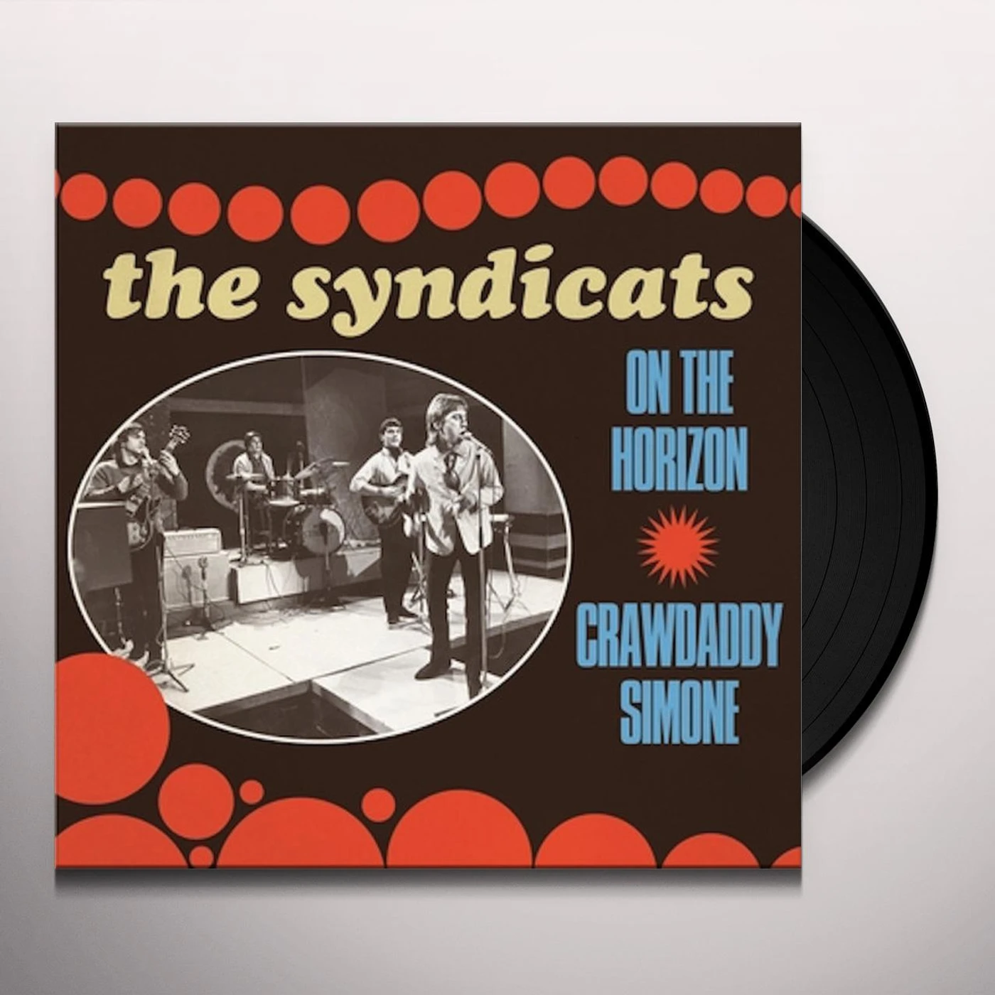 The Syndicats ON THE HORIZON / CRAWDADDY SIMONE Vinyl Record