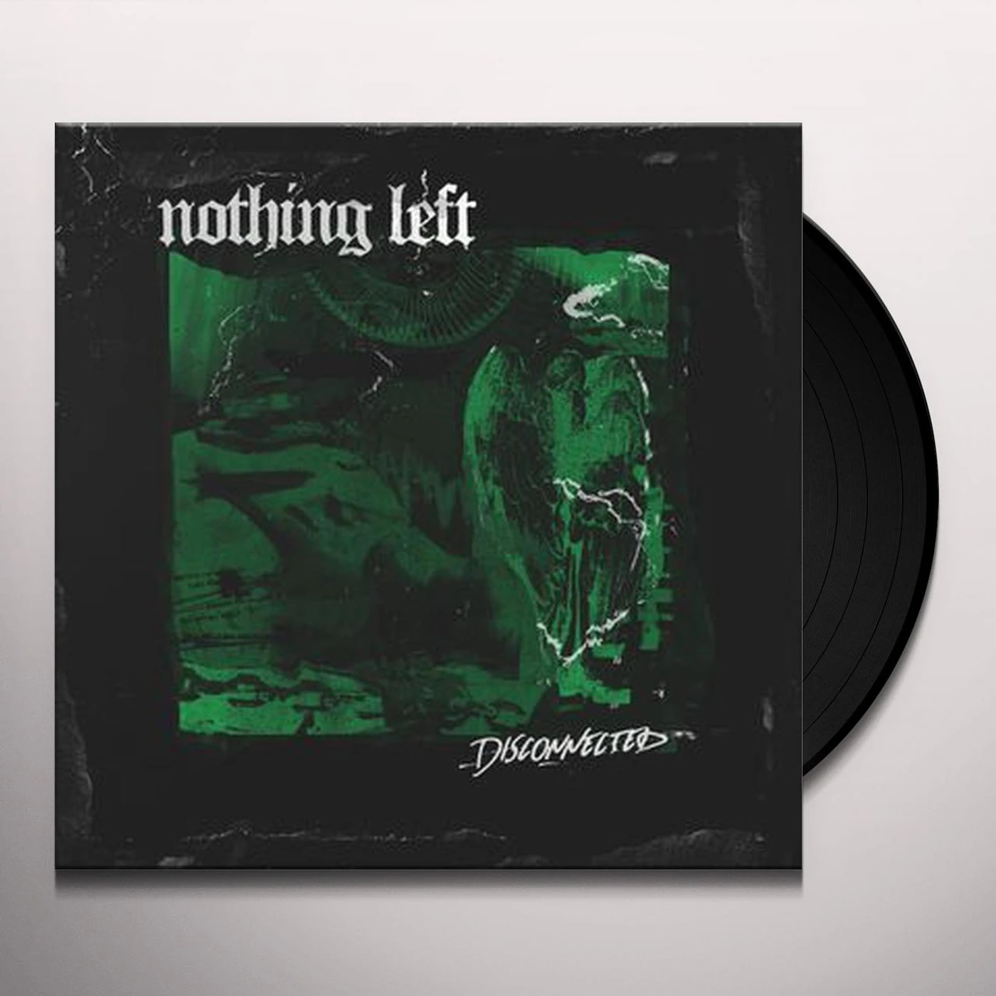 Nothing Left Disconnected Vinyl Record