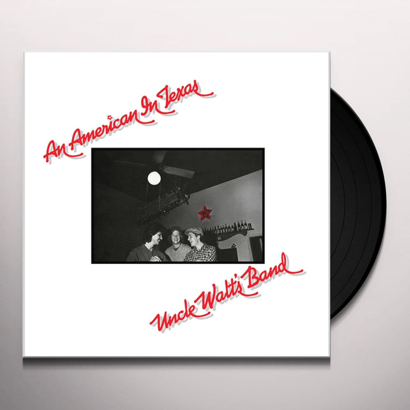 Uncle Walt's Band An American in Texas Vinyl Record