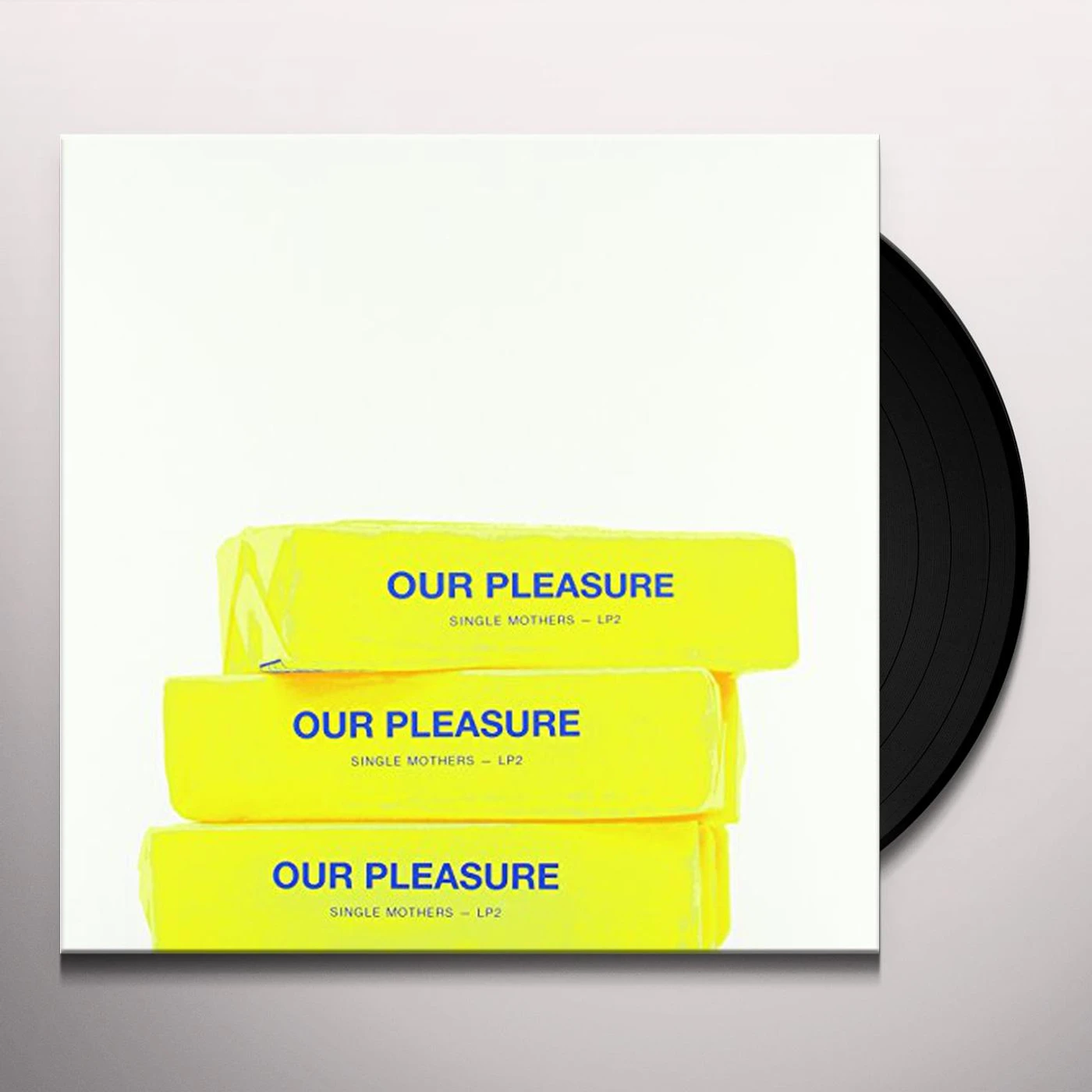 Single Mothers Our Pleasure Vinyl Record