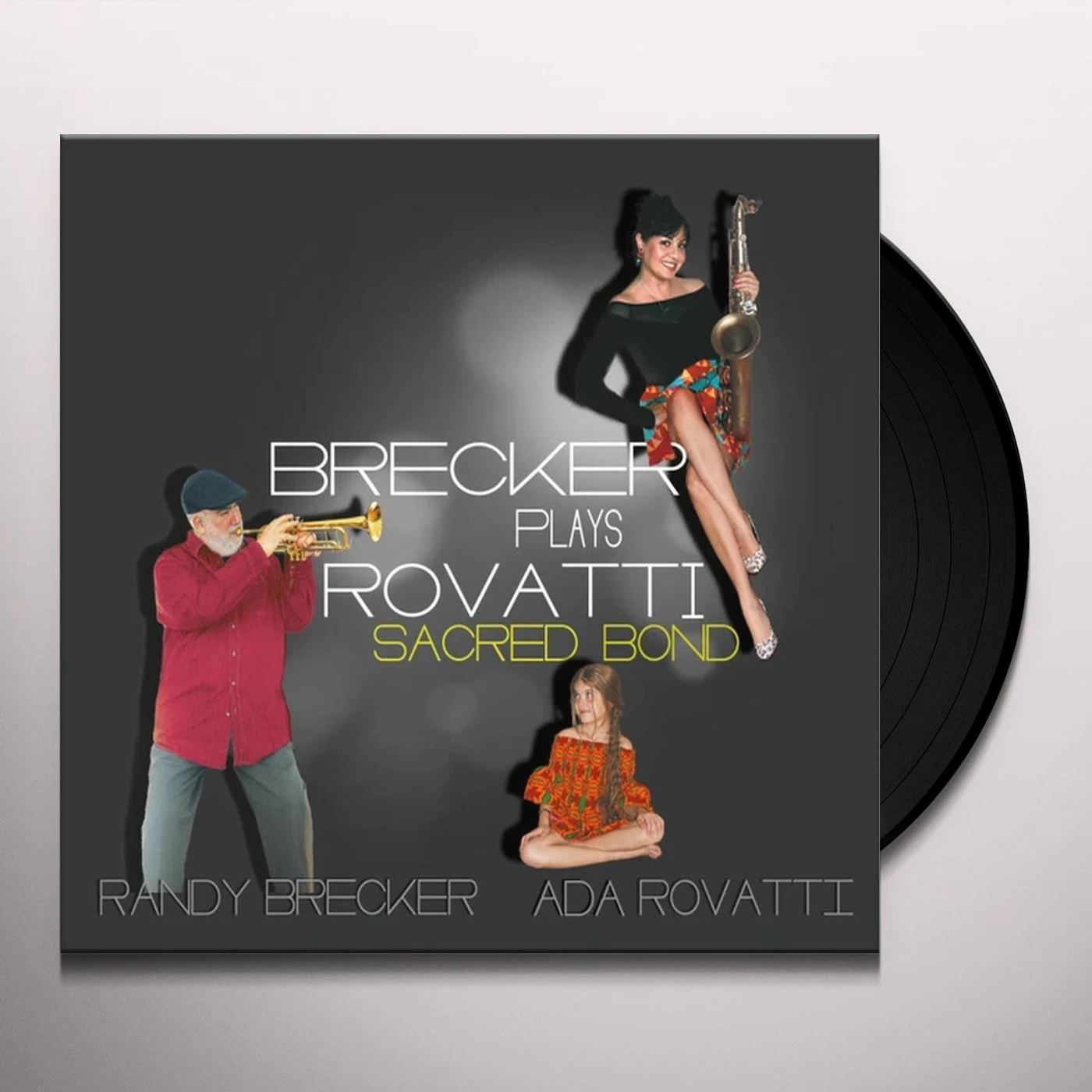 Randy Brecker / Ada Rovatti BRECKER PLAYS ROVATTI: A SACRED BOND Vinyl Record