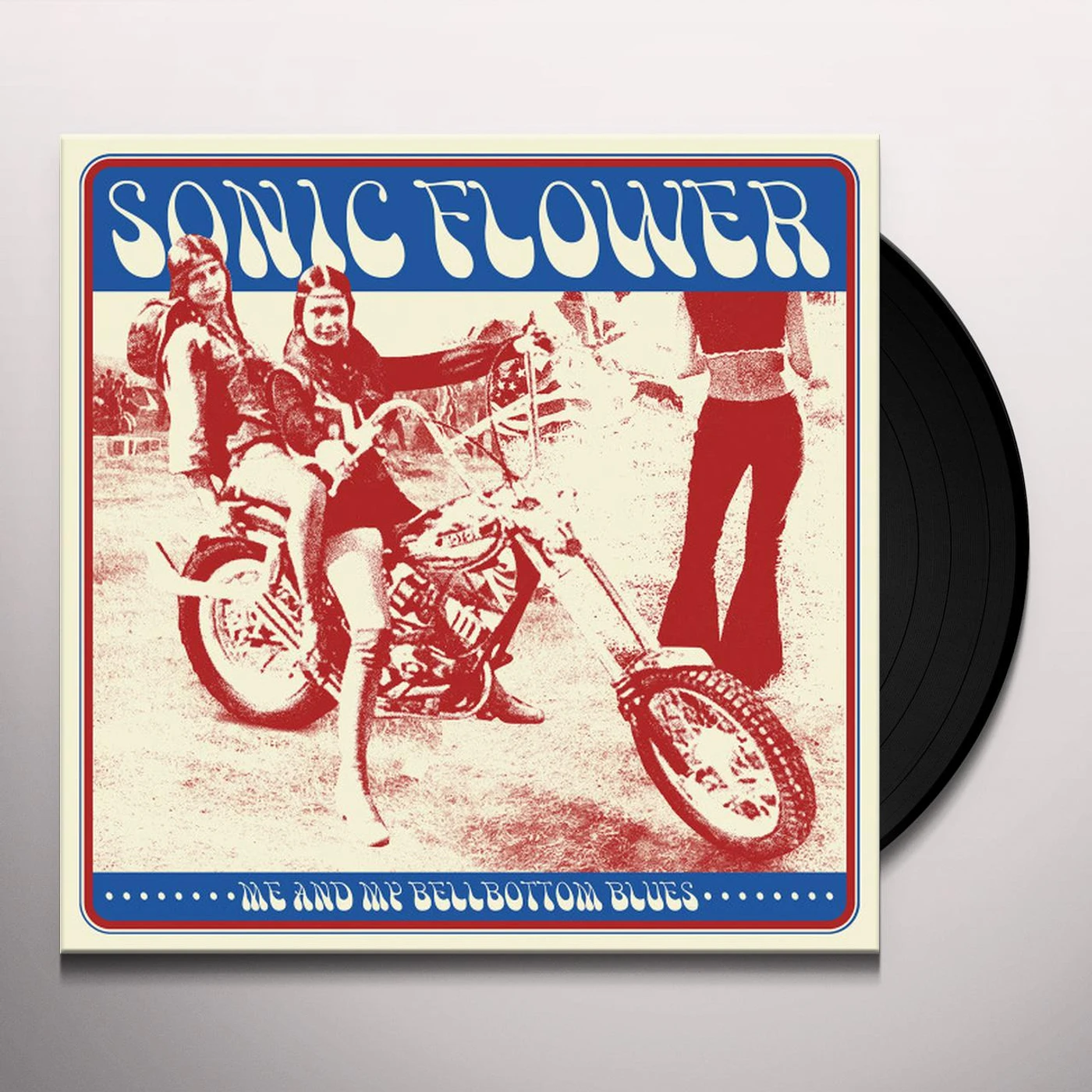 Sonic Flower Me and My Bellbottom Blues Vinyl Record
