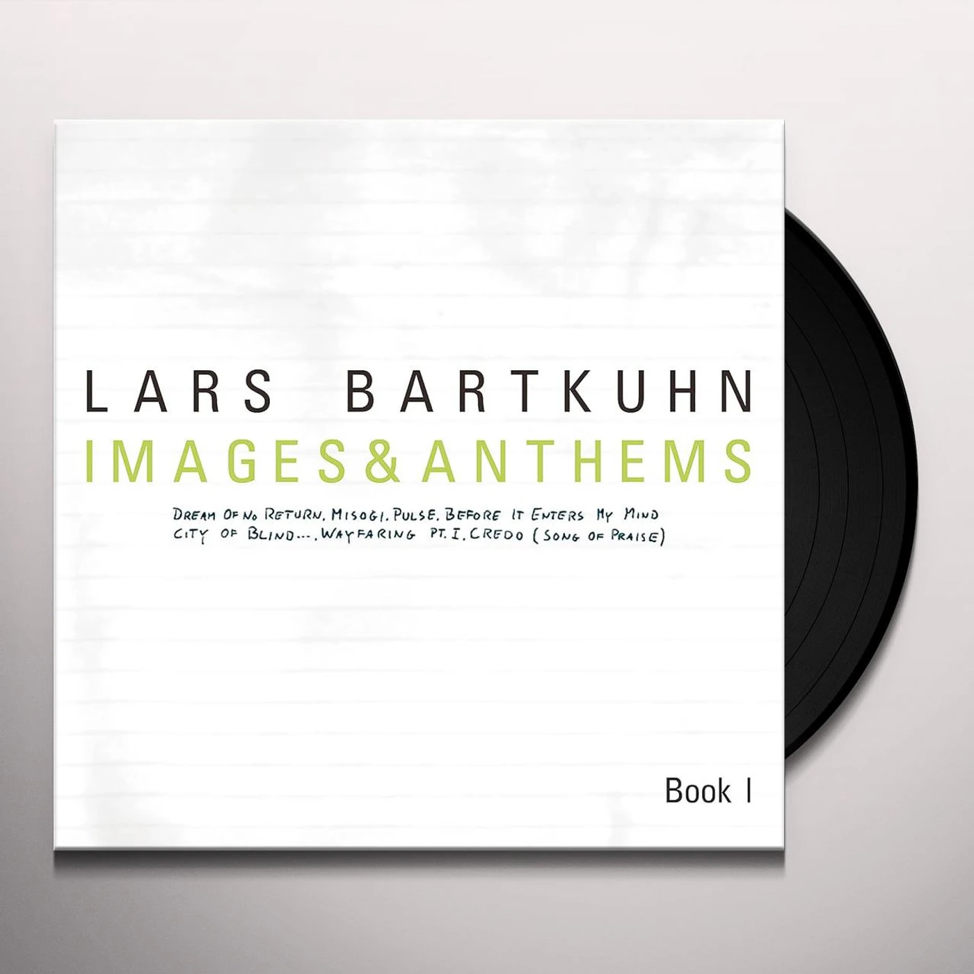 Lars Bartkuhn IMAGES & ANTHEMS BOOK I Vinyl Record