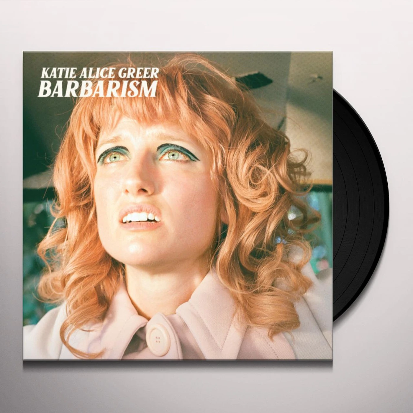 Katie Alice Greer Barbarism Vinyl Record