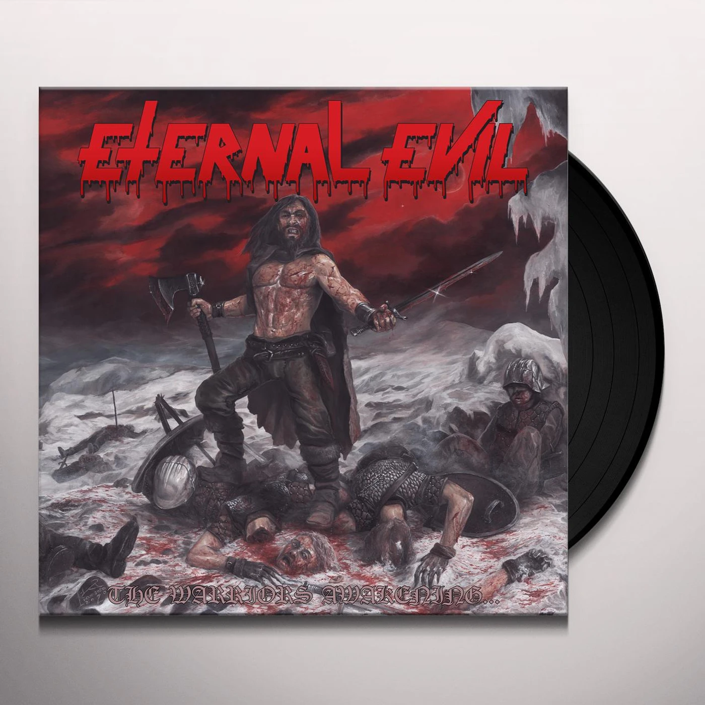Eternal Evil WARRIORS AWAKENING BRINGS THE UNHOLY SLAUGHTER Vinyl Record