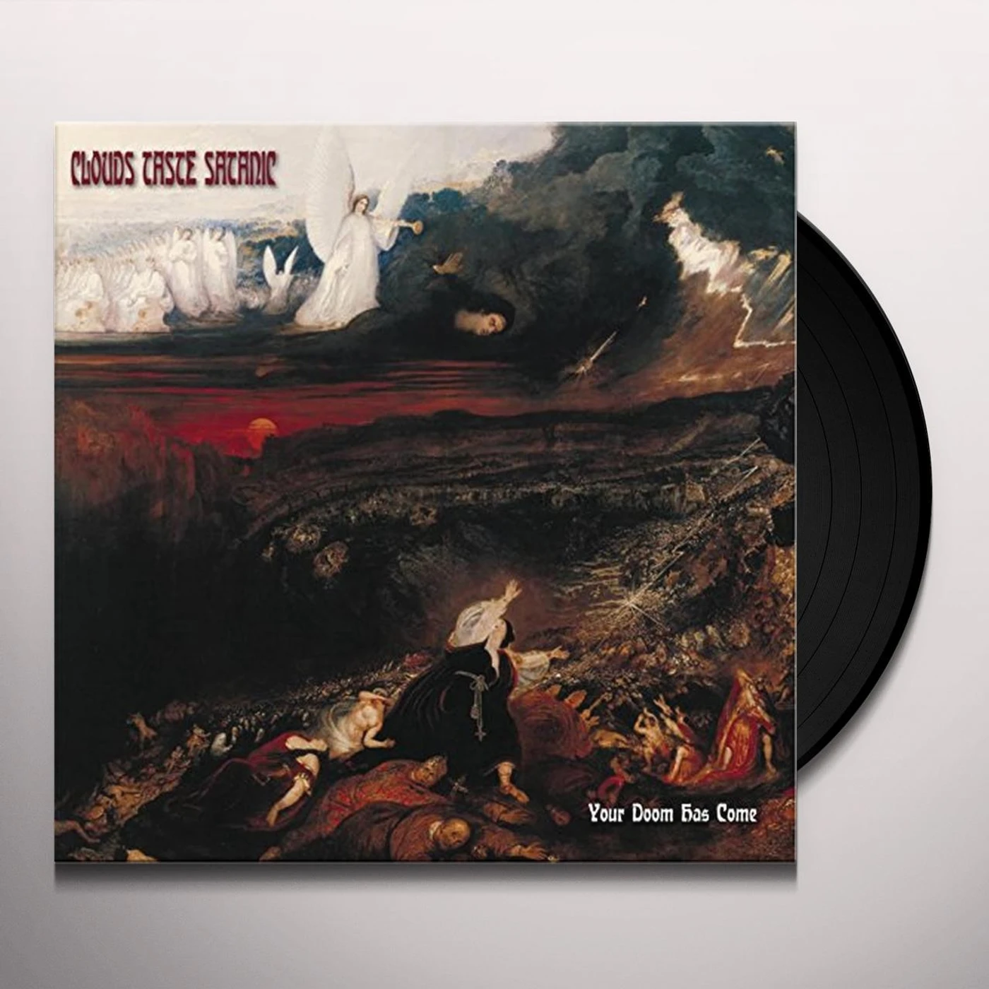 Clouds Taste Satanic Your Doom Has Come Vinyl Record