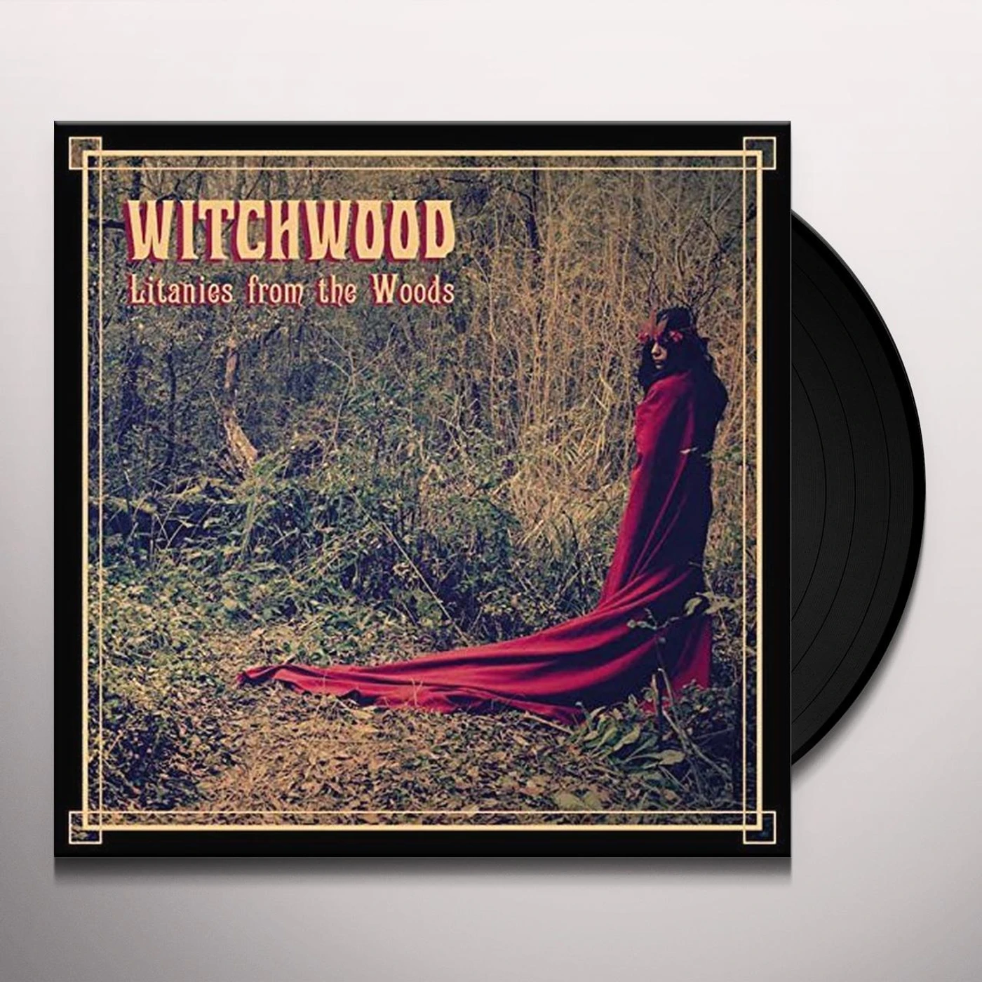 Witchwood Litanies from the Woods Vinyl Record