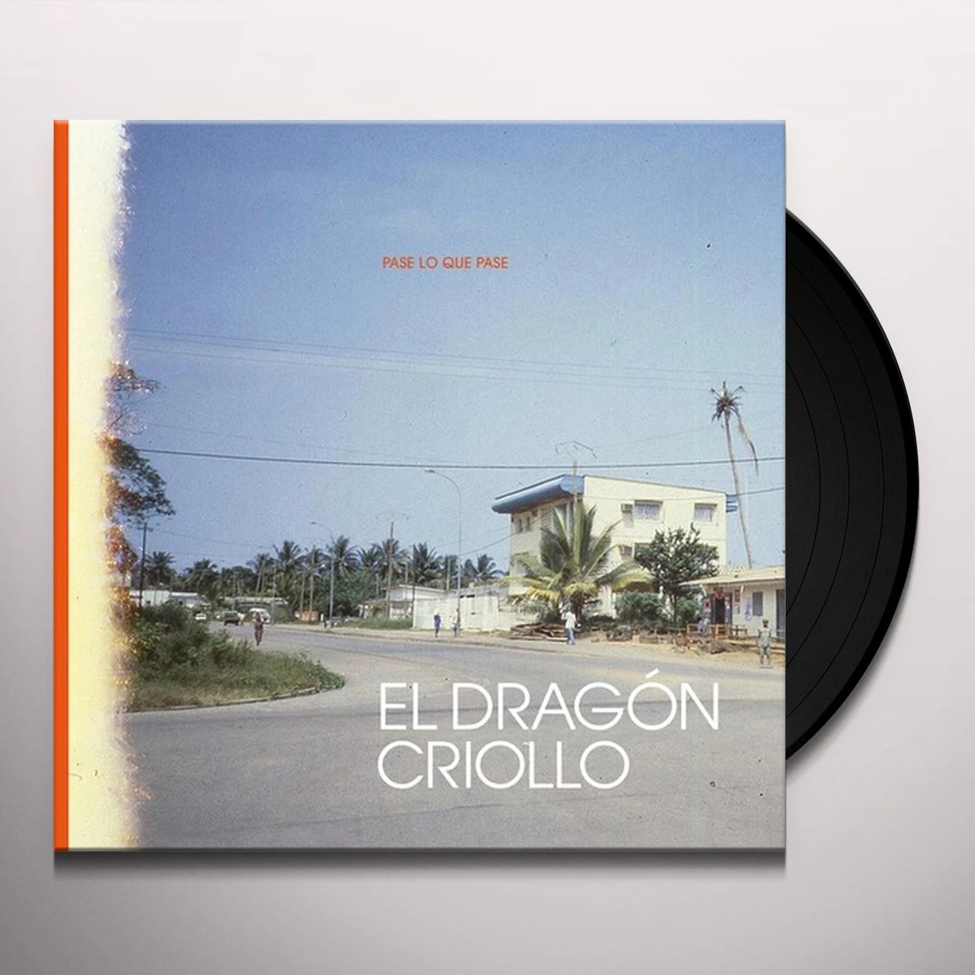 El Dragón Criollo Pase lo Que Pase Vinyl Record