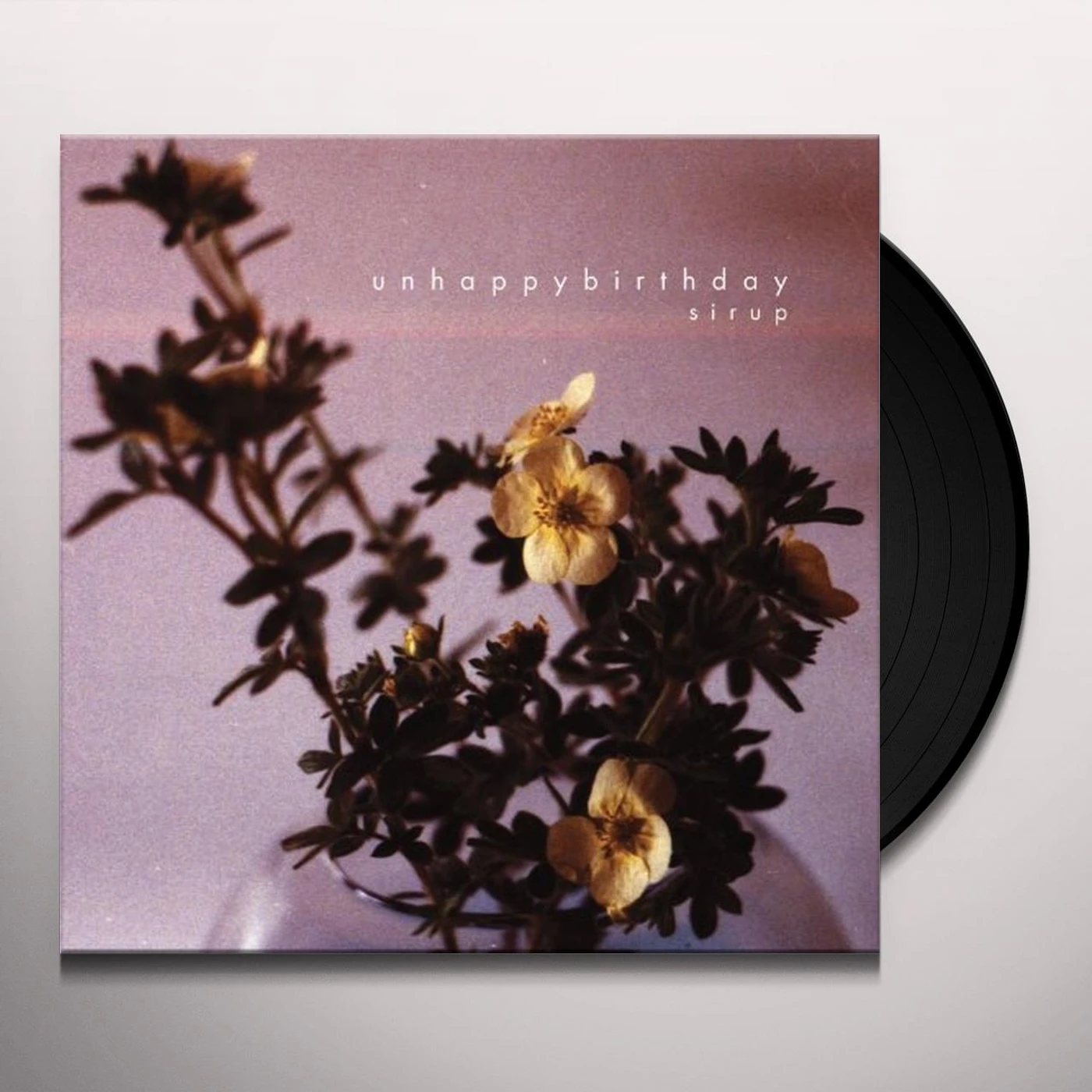 Unhappybirthday SIRUP Vinyl Record